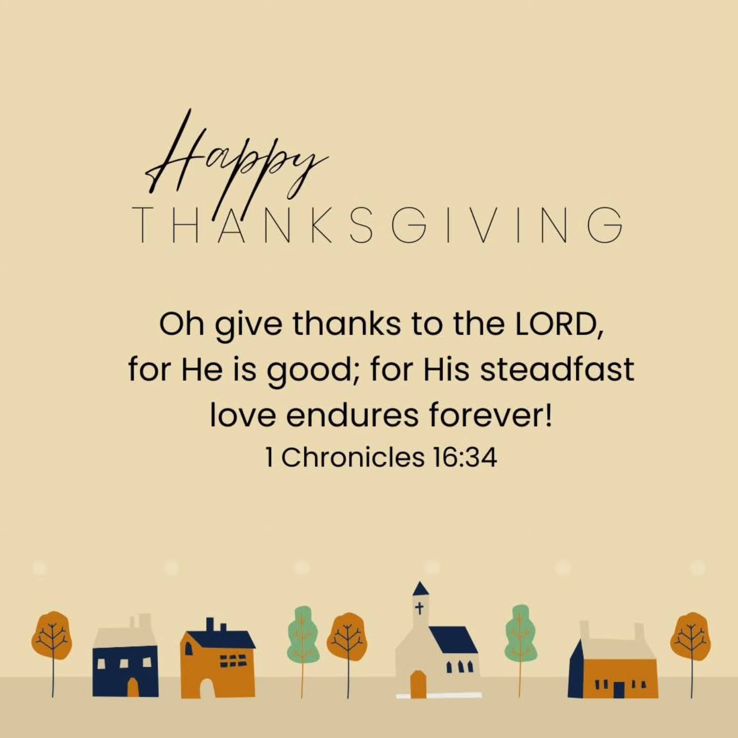 "Give thanks to the Lord, for He is good; His love endures forever." (Psalm 106:1) May your home be filled with gratitude, joy, and the presence of Jesus today. Happy Thanksgiving from our church family to yours! #MorningsideTLH