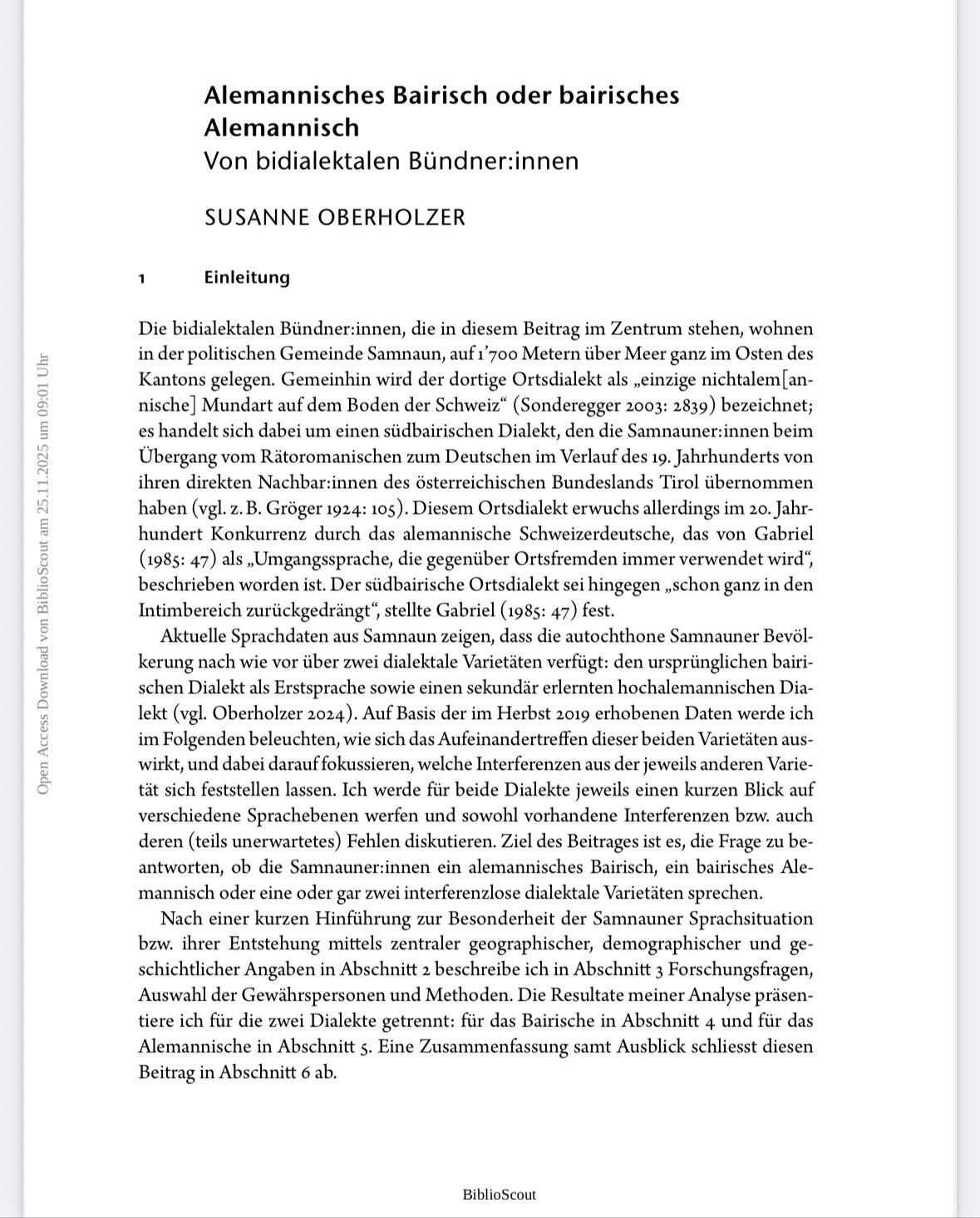 📖 Neue Publikation! Über die bidialektalen Bündner:innen in Samnaun. 🗻🚠⛷️ Wie alemannisch ist ihr bairischer Ortsdislekt, wie bairisch ihr alemannisches Schweizerdeutsch? Jetzt Open Access in meinem neuesten Aufsatz! Link in Bio, ab S. 55.
#samnaun #dialekte #neuepublikation #alemannisch #variationslinguistinsusanne @franzsteinerverlag