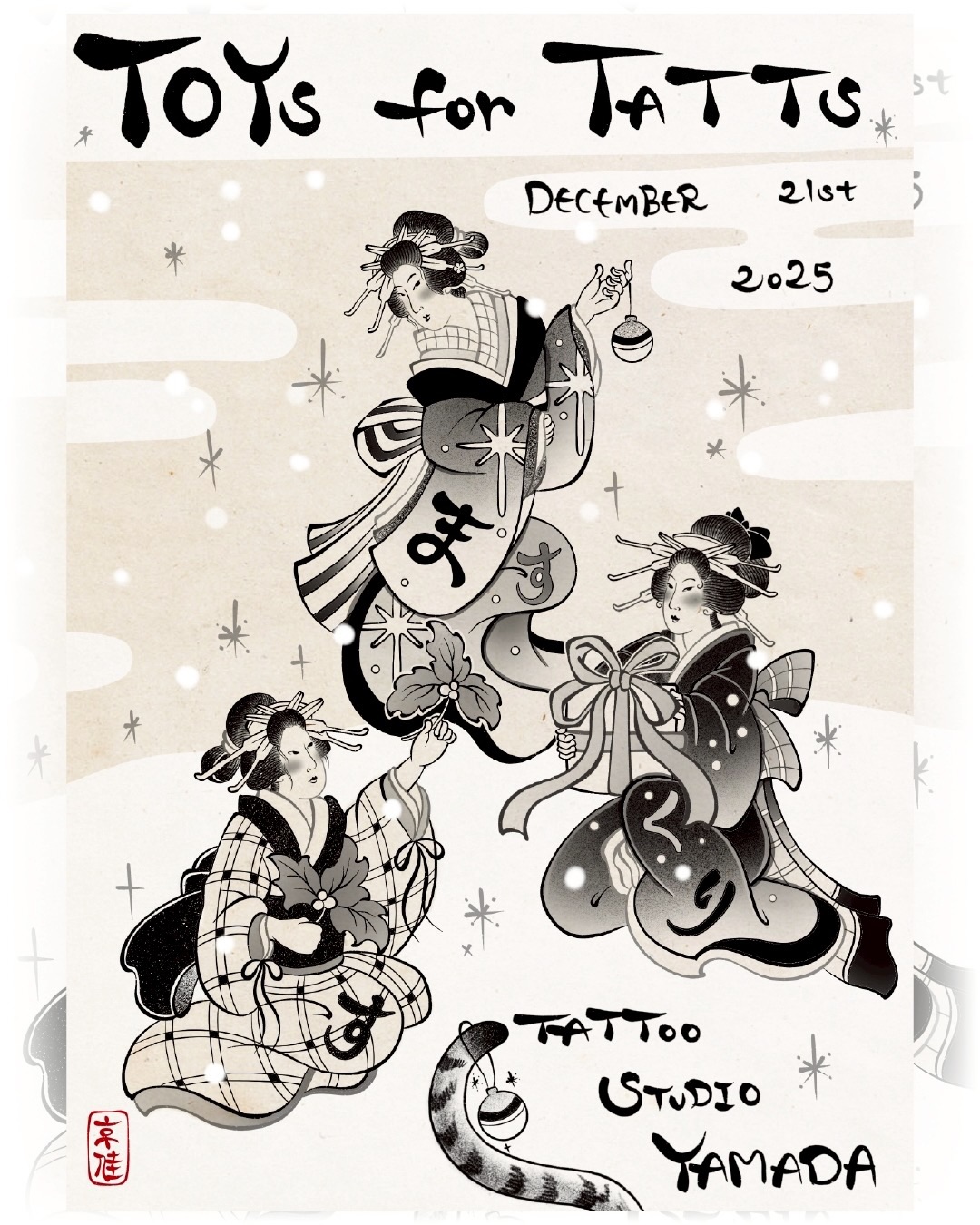 【TATTOO STUDIO YAMADA PRESENTS ”Toys For Tats”】
TSY( @tattoostudioyamada )のクリスマス恒例行事のお知らせです。
初めての方の為にも、改めてご紹介させてください。
元ネタはアメリカの風習 ”Toys For Tots”。
両親がクリスマスプレゼントを買う余裕のない子ども達へ、ボランティアで集めたおもちゃを配布する行事です。
米国海兵隊が運営を行い、1947年から今も尚続いています。
そして、TSYが開催するのは “Toys For “Tats” 。
「タトゥー料金の代わりにおもちゃを持参してもらい、それらを子どもたちに寄付する」 イベントです。
「タトゥーで子どもたちを楽しませたい」という想いから、 継続している活動になります。
今年も皆様と、少し変わった形でクリスマスを一緒に楽しめればと思います。
ご応募を心よりお待ちしております。
◆参加方法◆
○タトゥーの施術をご希望の方
・各アーティストのインスタグラムをご参照の上予約方法に従ってください。
・ 施術はイベント用タトゥーフラッシュ内からデザインをお選びください。
・料金は一律25,000円(イベント特別料金)になります。
・ 当日までに、25,000円以上分のおもちゃ(対象年齢3~10歳)を購入してください。
おもちゃ25,000円以上購入した証明となる「領収書」を持参して頂き、タトゥーの施術と交換になります。
※施術できる人数には限りがございますのでご了承ください。
○おもちゃをご希望の方
・プレゼントの譲渡は12/21(sun)にTATTOO STUDIO YAMADAのスタジオガレージにて 14:00~15:00お子様を連れてきていただいた方々に譲渡させていただきます。
※おもちゃの数が足りず全てのお子様にお渡しできない可能性がございますので予めご了承ください。