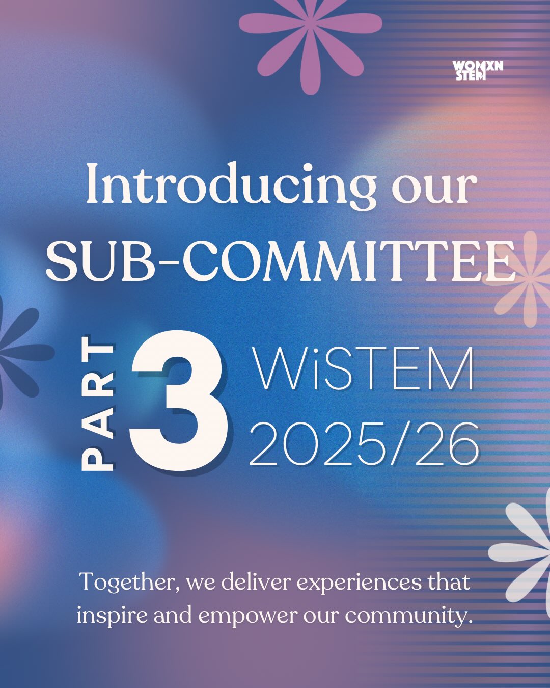 Introducing our WiSTEM 25/26 Sub-committee! āØ