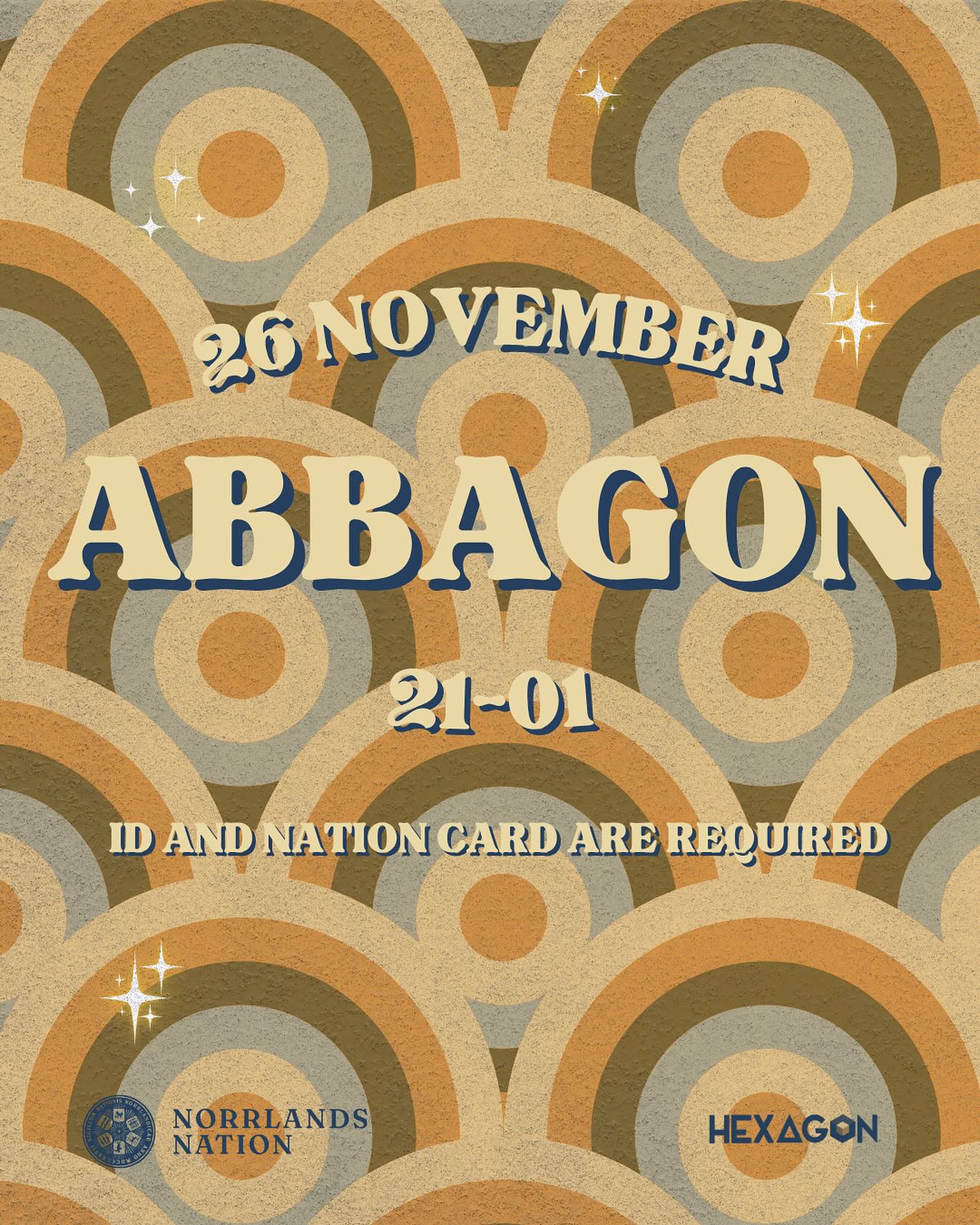 ✨Mamma mia, here we go again! ✨ Favoriten ABBAGON är tillbaka!
Vi bjuder på en helkväll fylld med gruppens största klassiker och andra ikoniska 70-talslåtar som får discokulan att snurra. Vi syns på dansgolvet Dancing Queen!
🪩När: 26 november
🪩Tid?: 21.00 - 01.00
🪩Plats: Discot, Norrlands nation
🪩Pris:Gratis inträde för alla fram till 22:00
Gratis för Norrlänningar (medlemmar) hela kvällen / Icke-medlemmar: 80 kr
ID och nationskort krävs.
___________
✨Mamma mia, here we go again! ✨ ABBAGON is back again!
We’re treating you to an entire evening filled with the band’s greatest classics and other iconic 70s songs that will get the disco ball spinning. See you on the dance floor, Dancing Queen!
🪩Date: 26th November
🪩Time: 21:00-01:00
🪩Location: Discot
🪩Price: Free entry for everyone until 22:00
Free for Norrlänningar (members) all evening / Non-members: 80 SEK
ID and nation card are required.