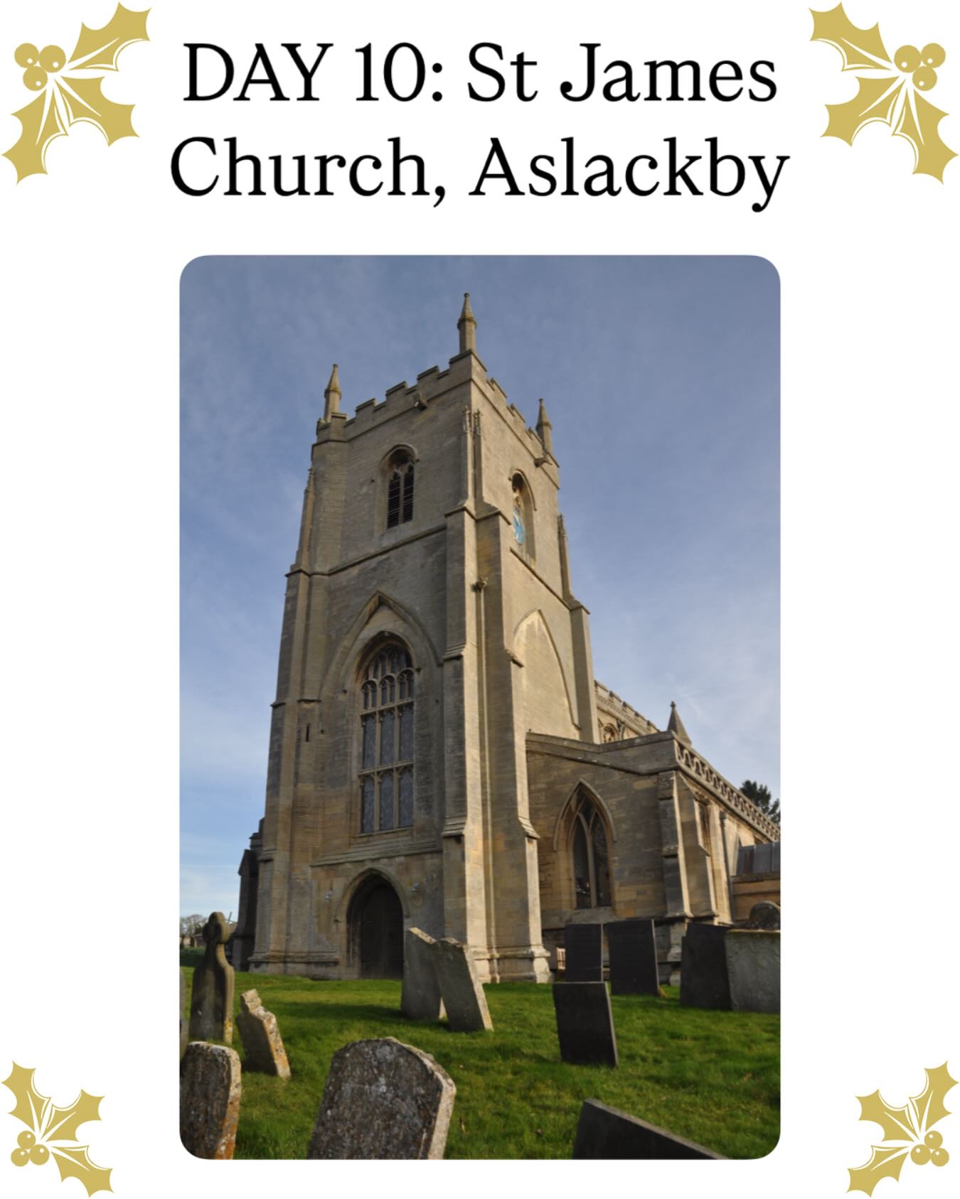 CHURCH ADVENT CALENDAR: DAY 10- St James Church, Aslackby
St James Church, Aslackby is a truly remarkable Grade I listed building in the heart of Lincolnshire, and I had the privilege of acting as Architect for its latest repair project.
The works focused on the tower and nave roof, involving the replacement of the leadwork alongside timber and stone repairs- essential repairs to ensure the long-term good condition of this exceptional medieval church.
St James is home to a large, active, and deeply committed congregation, and its central role in village life was recognised when it was awarded Church of the Year 2024- a testament to its vibrant community and stewardship.
The church also holds a fascinating connection to Spence Broughton, reputedly the last highwayman to be hanged in England. Several pieces of historic graffiti within the building are believed to have been drawn by Broughton himself.
Graffiti is in fact one of St James’ most extraordinary features: its walls and roofs carry centuries of inscriptions. During the re-roofing works we uncovered graffiti commemorating Queen Victoria’s Jubilee—a discovery so special that the church wrote to Queen Elizabeth II, receiving a reply shortly before her passing.
#Advent2025 #ChurchArchitecture #queenelizabeth #queenvictoria #spencebroughton #BuildingConservation #GradeIListed
#StJamesAslackby #HeritageCraft #EcclesiasticalArchitecture #nationallotteryheritagefund #nationalchurchestrust #churchoftheyear