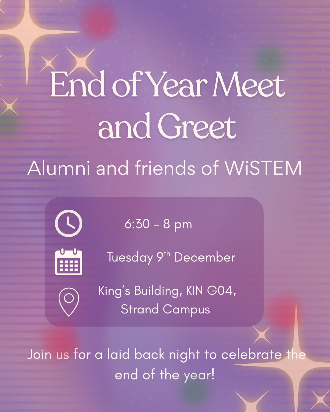 As we wrap up the year, join us for an evening of connection, conversation, and networking! Enjoy meaningful chats, shared experiences, and some refreshments as we bring our community together āØ
Open to students, alumni, and friends of the society. Whether youāre curious, keen to connect, or excited to share your journey, weād love to see you there!
š
Tuesday 9th December 2025
ā° 6:30PM ā 8PM
š Kingās Building, KIN G04, Strand Campus, WC2R 2LS