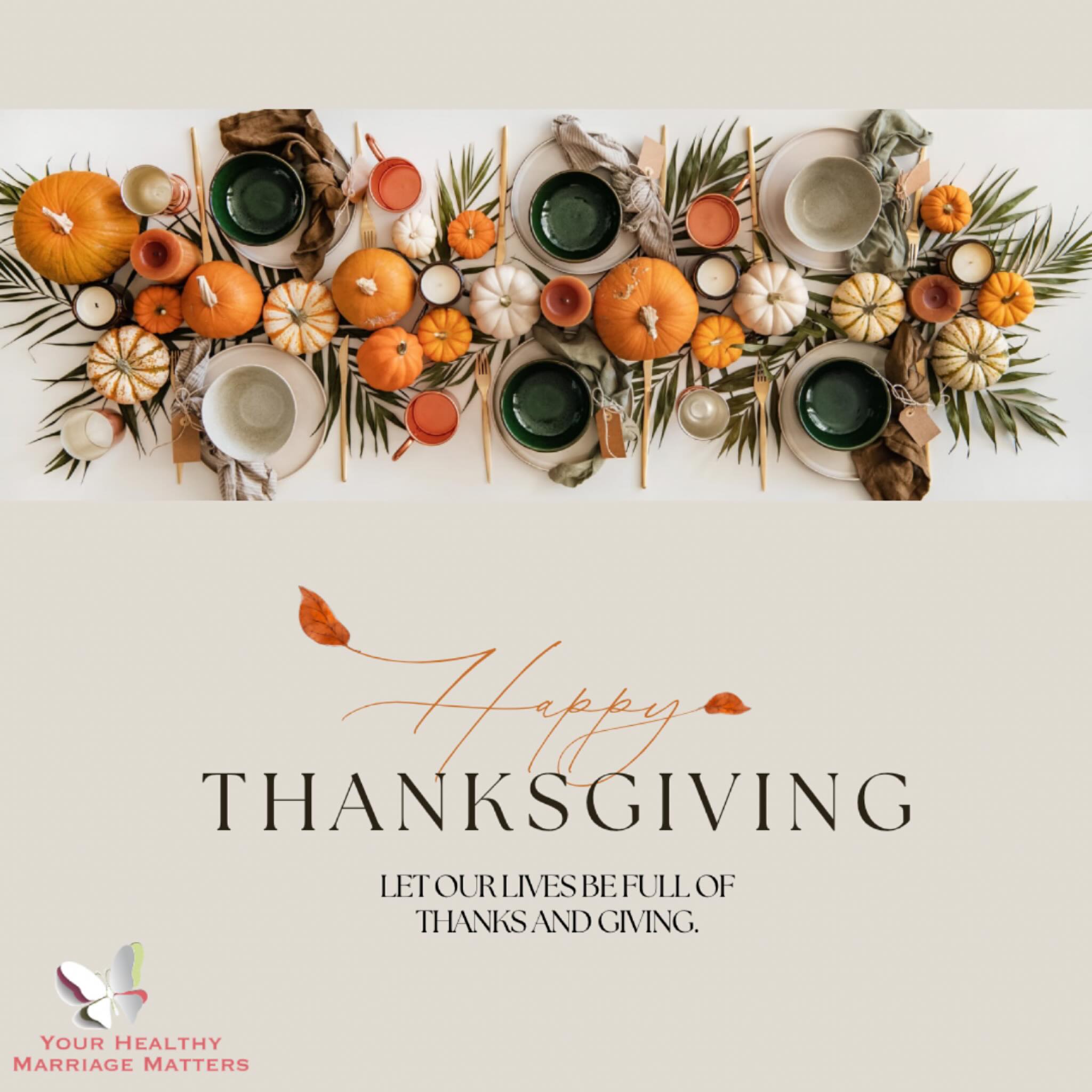Wishing you and your family a Happy Thanksgiving.
#YHMM #Marriageworks #bethankfuleveryday❣️