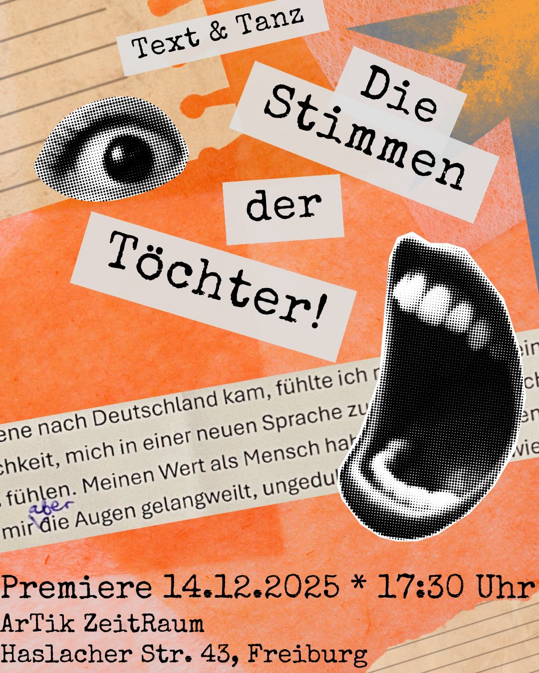 ✨👯🪩📖🎤🗣️🧠♥️✨
Herzliche Einladung: Am Sonntag 14.12. findet um 17:30 unsere Premiere „Die Stimmen der Töchter“ statt.
•Was ist eine Tochter? •Was ist Herkunft? •Was eine Muttersprache? •Warum ist da Scham & Schuld?
✍️Seit Oktober haben Dejla Jassim @dejla.jassim & @oliwia_strange sich montags in einer Textwerkstatt mit Melis Brillo, Nurya Cremonesi, Dagna Gałas, Lu Golubev @lu_golubev Génesis Mejia, Chris Kindle, Mia Kirsch,
Gabriela Elgegren Román @ciruelaenflor im ArTik getroffen, um sich schreibend über Herkünfte, Biographien, Migra-sein, Tochterschaft(en), Mehrsprachigkeit und Sprachlosigkeit auszutauschen.
🤸♀️An mehreren Samstagen wurde gemeinsam mit der Choreografin und Tänzerin Andrea Lagos @andrealagosperformance für all die Leerstellen und unübersetzbare Phrasen Bewegungen und Körperteile gefunden, zu dem Rhythmus des Herzschlags improvisiert und ein Chor der Töchter inszeniert.
♾️🧶♥️📣👯♀️👯♂️👯 #wirmigratöchter
✨Nun ist daraus eine kleine, sehr intime und berührende Performance entstanden.✨
Deshalb kommt vorbei & sagt es unbedingt weiter:
🗣️Premiere Sonntag 14.12. um 17:30
🗣️Weitere Aufführungen: Di 16.12. um 19:30
🪩Abendkasse Eintritt: 10€
🎪ArTik ZeitRaum Haslacher Str. 43, Freiburg @artikfreiburg
•Barrieren: Raum ist berollbar, Toiletten ebenfalls, Musik über Lautsprecher, Lesung und Gesprochenes während der Performance wird nicht mit Mikro verstärkt; Bei weiteren Fragen: info@artik-freiburg.de
💐Danke für Finanzierung und Support: @stadt_freiburg Kulturamt Freiburg, LaFT BW @laft_bw & @artikfreiburg
#Text und #Tanz #Performance #Tochter #WirTöchter #Tochterschaft #Herkunft #Mehrsprachigkeit #Livehörspiel #Theater #diestimmendertöchter #wirsinddietöchter #migratöchter