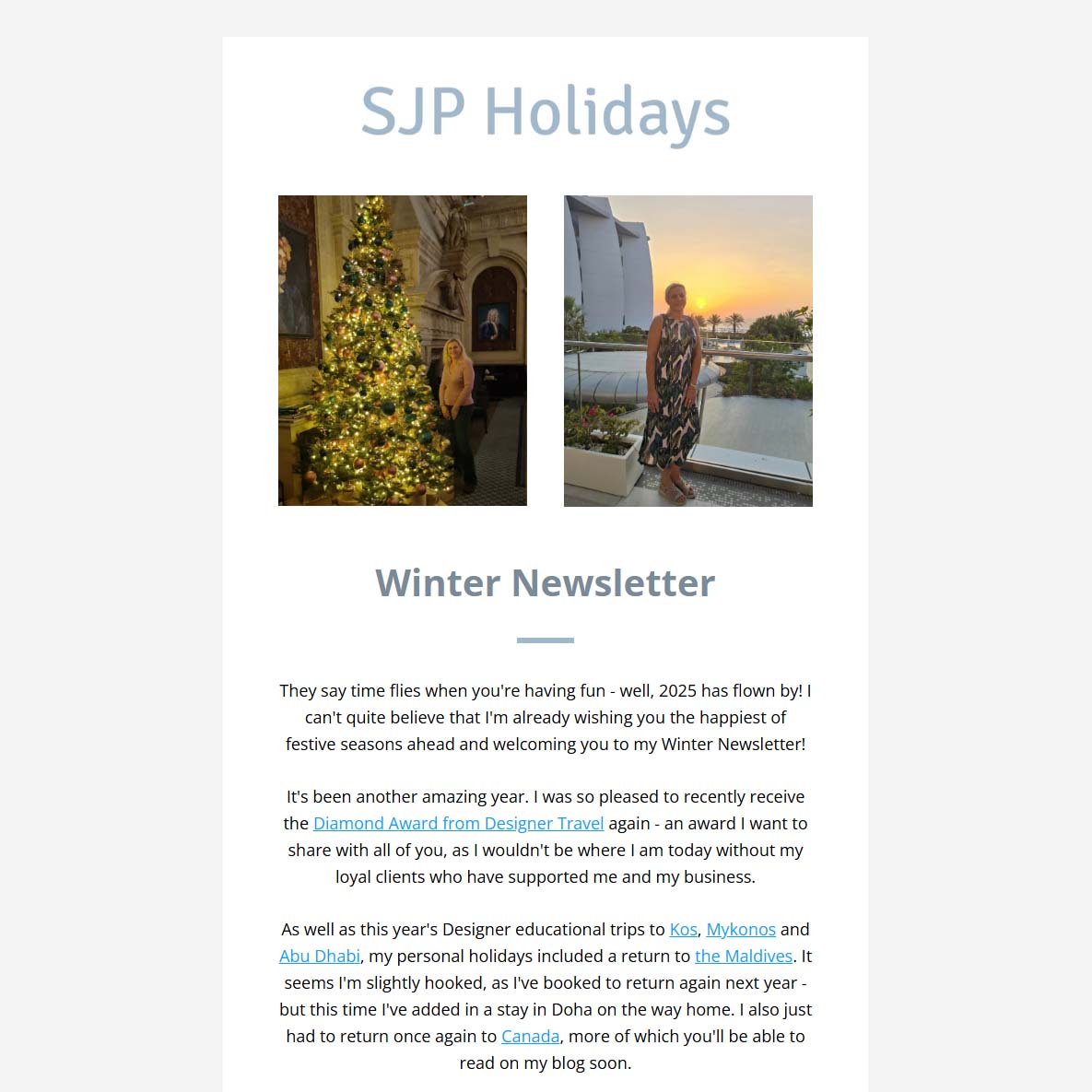 "My winter newsletter is here!
2025 has flown by, and I can't quite believe I'm already wishing you the happiest festive season and posting the new SJP Holidays Christmas pic.
This year's been incredible - Diamond Award from Designer Travel (again!), trips to Kos, Mykonos, Abu Dhabi, the Maldives (hooked!), and back to Canada.
In my Winter Newsletter, you'll find:
✈️ My Maldives room tour (you asked for it!)
📖 Happy client stories from Kenya, the US, and St Lucia
🇭🇷 Why Croatia should be on your 2026 list
📰 The latest Behind the Scenes magazine
Thank you for another amazing year. You know where to find me if you want to talk travel!
Susan x
#supportlocalbusiness #personaltraveladvisor #professionaltravelexpert #travelexpert #independenttravelagent #luxurytravelexpert #northamptonshirebusiness #thrapston #oundle#varubyatmosphere#sjpholidays#lovecroatia
Link in Bio"
