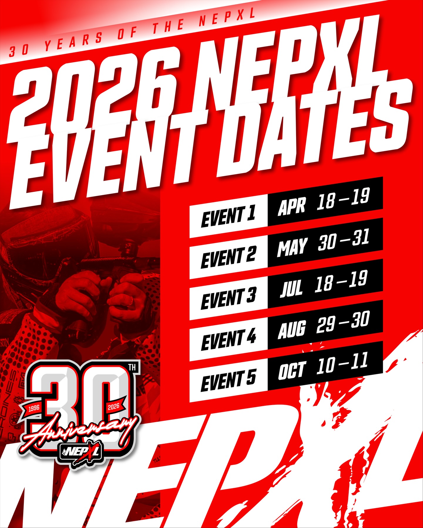 🚨 THE 2026 SCHEDULES ARE HERE
NEPXL • NEPL 3/5-Man •
AG 10-Man • P&L Mech 10-Man
ALL dates are now LIVE for the 30th Anniversary season🥳
📅 Captains Meeting:
Friday, December 5th - 7:00 PM
📍 Boston Paintball • Ashland
✔️ Share with your teams
✔️ Start planning your season
✔️ See you at the Captains Meeting
For 30 years, this region has built killers, champions, and lifelong crews.
2026 marks a new chapter - thank you for being part of the legacy. 🙏
#paintball #nepl #nexl #thenepxl #newenglandpaintball #pnlpaintball #agpaintball #bostonpaintball #tournamentpaintball