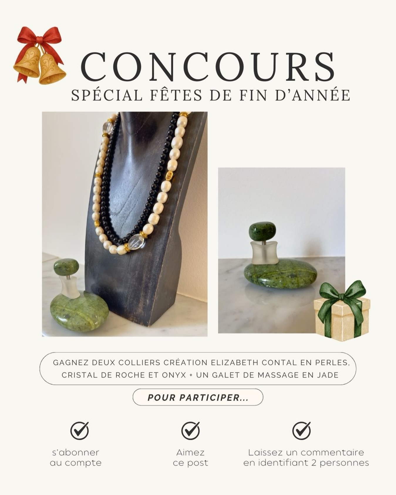 CLÔTURÉ ❌ CONCOURS SPÉCIAL FÊTES DE FIN D'ANNÉE 🎁💖
C’est ma façon de vous souhaiter une fin d’année douce, lumineuse… et pleine de belles énergies.
Un concours pour vous offrir un lot de trio qui accompagne, protège et recentre
À gagner :
🖤 Un collier en onyx: une pierre d’ancrage, de force intérieure et de protection émotionnelle.
🤍Un collier en cristal de roche et perles une énergie de clarté, de purification et d’amplification de vos intentions.
💚 Un galet de massage en jade, symbole d'équilibre, il apaise, régénère et soutient la détente profonde du corps.
Pour participer :
1️⃣S'abonner au compte
2️⃣Aimer cette publication
3️⃣Identifier deux personnes en commentaire
🔔Tirage au sort vendredi 19 décembre🔔
Un cadeau pour vous remercier de me suivre ici, vous êtes de plus en en plus nombreux, un grand MERCI ♥️✨
#concoursnoel #concourslithotherapie #concoursbijoux