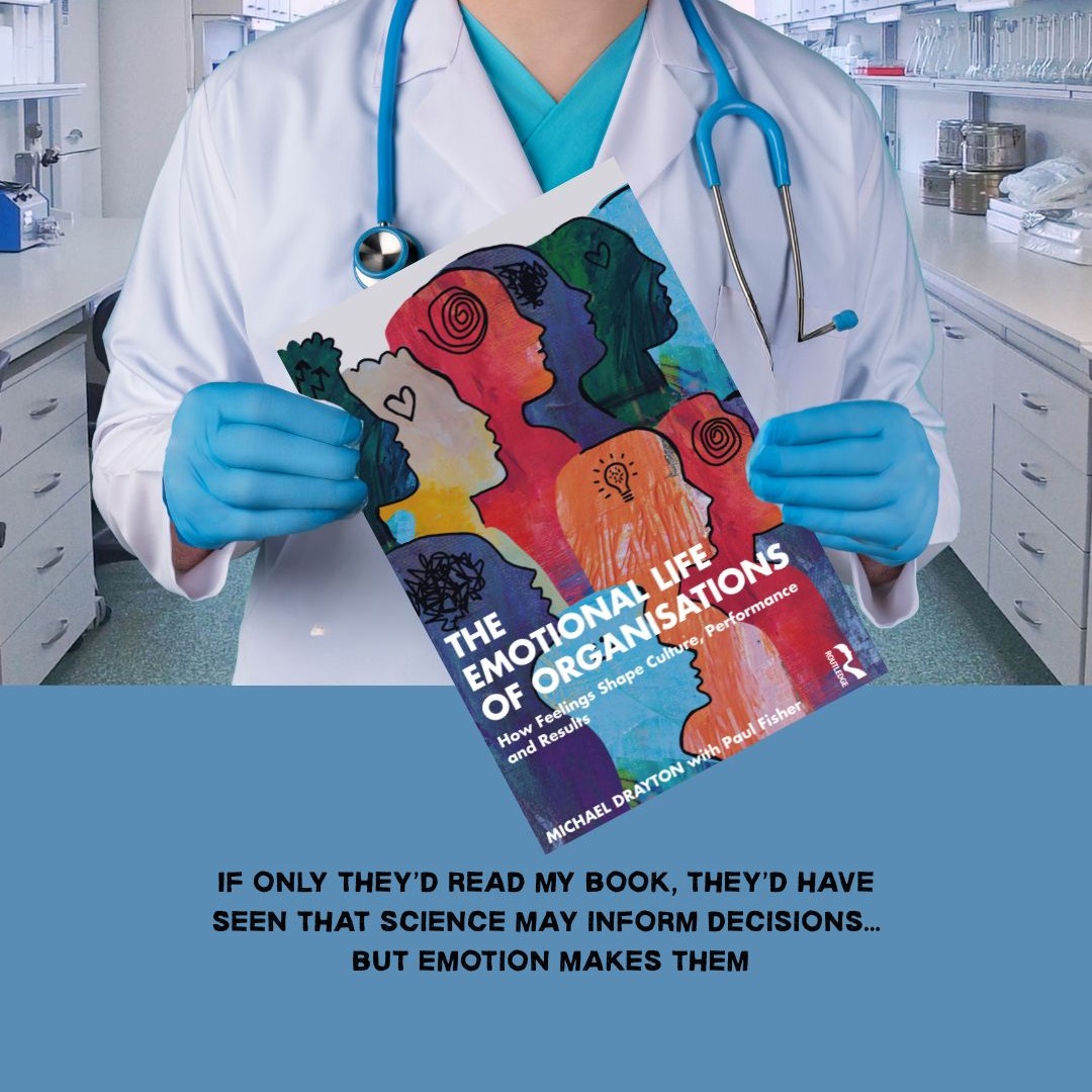 On the evening of 22 March 2020, Boris Johnson and his senior ministers met in Downing Street to decide whether the United Kingdom should go into lockdown. The evidence was uncertain, the scientific advice divided, and the consequences overwhelming.
Imperial College warned that without action, the virus could claim half a million lives. The Oxford group argued that the virus might already be widespread and that strict measures could do more harm than good.
As the discussion continued, ministers were haunted by the images from northern Italy. Overflowing hospitals. Exhausted staff. Military convoys carrying coffins. These scenes stayed with them far more vividly than any figures or graphs.
There was another influence that no one spoke about. Each politician knew how the decision would look to the public and to history. The fear of appearing careless weighed as heavily as the fear of getting the science wrong.
The decision to lock down was not made on logic alone. It was shaped by fear, compassion, and a sense of moral duty. Every person around the table viewed the data through the lens of emotion.
In Chapter Nine of The Emotional Life of Organisations, I show that this is not unusual. All complex decisions involve feeling as well as thought.
👉 Emotion helps us sense what is right
👉 Anxiety slows us down, confidence pushes us forward
👉 Good judgement depends on noticing both
The most effective leaders understand themselves. They can tell when fear clouds their thinking and when intuition signals real danger. Clarity comes from acknowledging emotion, not ignoring it.
The Emotional Life of Organisations: How Feelings Shape Culture, Performance, and Results. Order your copy from Amazon!