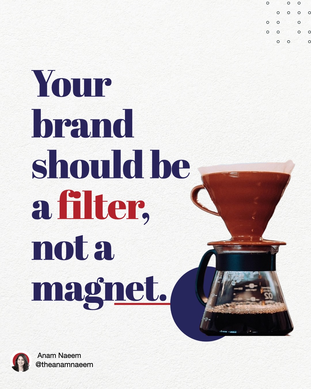 Your brand isn’t meant to attract everyone.
It’s meant to attract the right ones — and filter out the rest.
Most business owners build brands like magnets — trying to pull everyone in.
But a strong brand works like a filter:
✨ It attracts aligned clients.
🚫 It repels the ones who drain your energy and undervalue your work.
Repelling isn’t rejection — it’s protection.
When your values, visuals, and messaging align, you stop explaining your worth — and start connecting with people who already see it.
Just like my client Mark, who stopped getting “discount hunters” the moment his brand reflected his premium positioning.
💌 DM me “CLIENTS” and I’ll send you my free mini workbook that helps you build your brand filter in just 7 days.
#theanamnaeem #personalbrandcoach #personalbranding #personalbrandingtips #brandstrategistforwomen