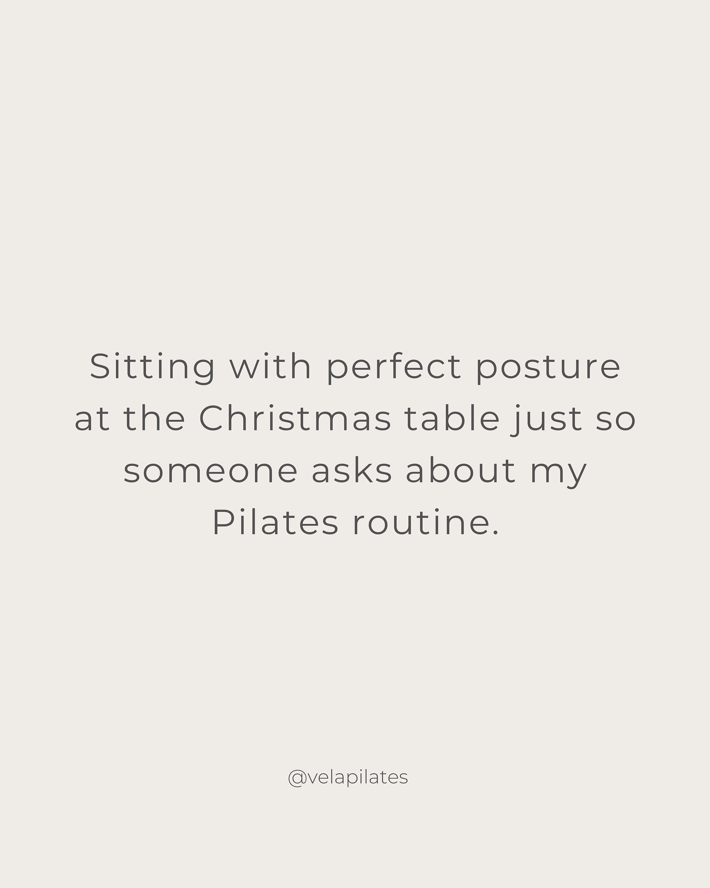My family is not prepared for the monologue about Pilates to follow 🤣