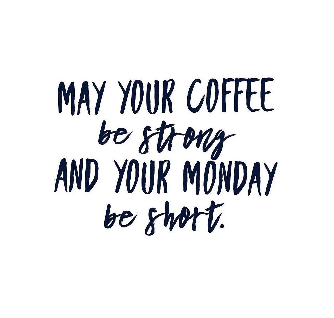 Happy Monday fam! Let’s get it! ☕️ 😃