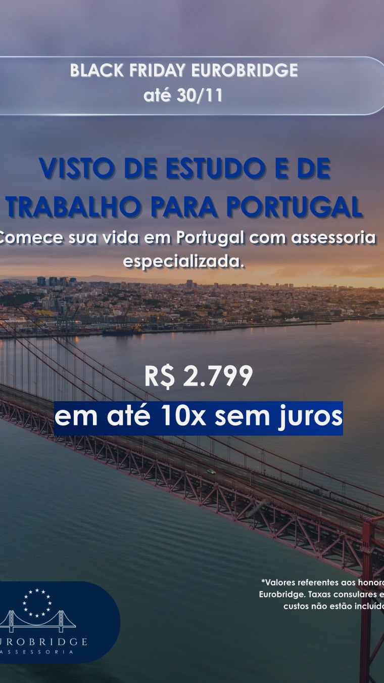 🇵🇹Você quer morar em Portugal, mas não sabe por onde começar?
O visto de estudo e de trabalho é uma das portas mais seguras para essa mudança – e na Black Friday da Eurobridge ele ficou ainda mais acessível.
Por R$ 2.799 em até 10x sem juros, você conta com assessoria especializada para organizar a sua estratégia, documentação e acompanhamento de todo o processo, com olhar jurídico em cada etapa.
💬 Quer entender se esse é o melhor caminho para o seu caso?
Mande uma mensagem pra nossa equipa e fale com um consultor Eurobridge.
*Valores referentes aos honorários da Eurobridge. Taxas consulares e demais custos não estão incluídos.
Válido até 30/11.
#Eurobridge #BlackFridayEurobridge #Portugal #VistoParaPortugal #EstudarEmPortugal #TrabalharEmPortugal #AssessoriaJurídica