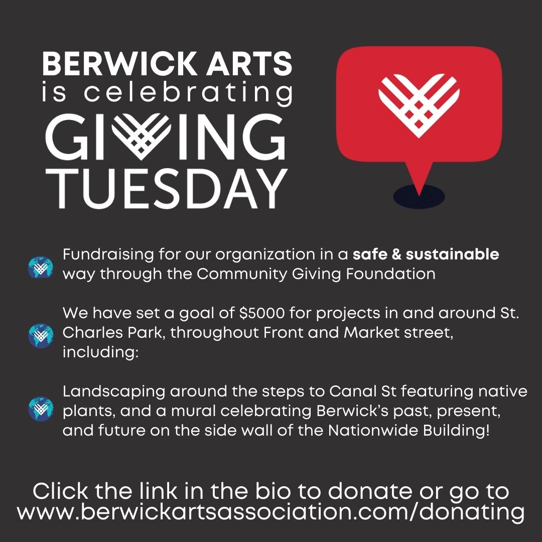 Giving Tuesday Reminder:
Giving Tuesday 2025 is December 2nd! This nationwide day of giving helps nonprofits like ours continue the work we do in our communities. Your donation to the Berwick Arts Association directly supports our mission to Make Art Happen right here in Berwick. Every dollar stays local. If you are interested in donating, please go to the link in our bio.