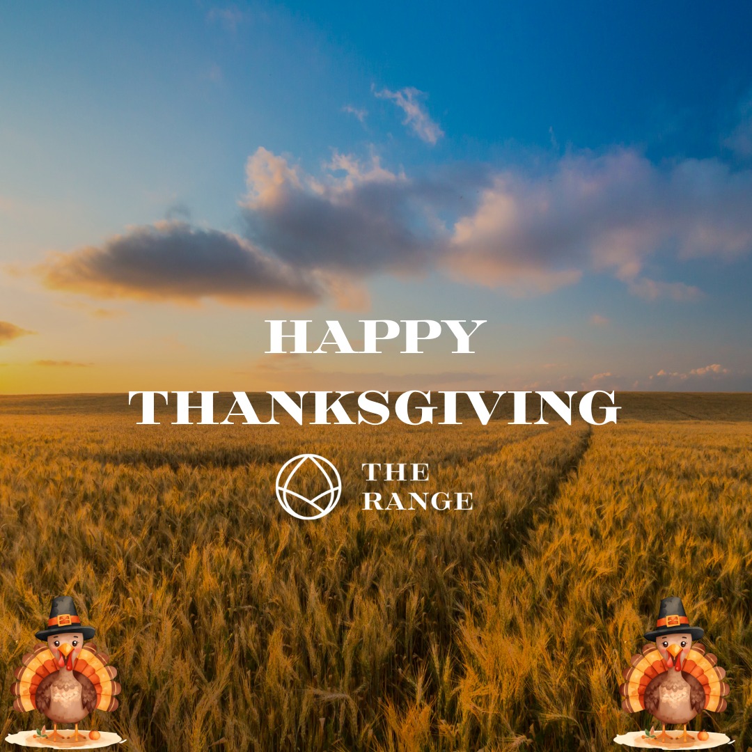 Happy Thanksgiving! Today we give thanks for our team members, family, friends, and all of the agriculture workers who made the meals we are enjoying possible. We are grateful for the people who fill our tables today and every day. We hope everyone has a wonderful day surrounded by family, friends, and plenty of pie. #TheRANGE #Thanksgiving