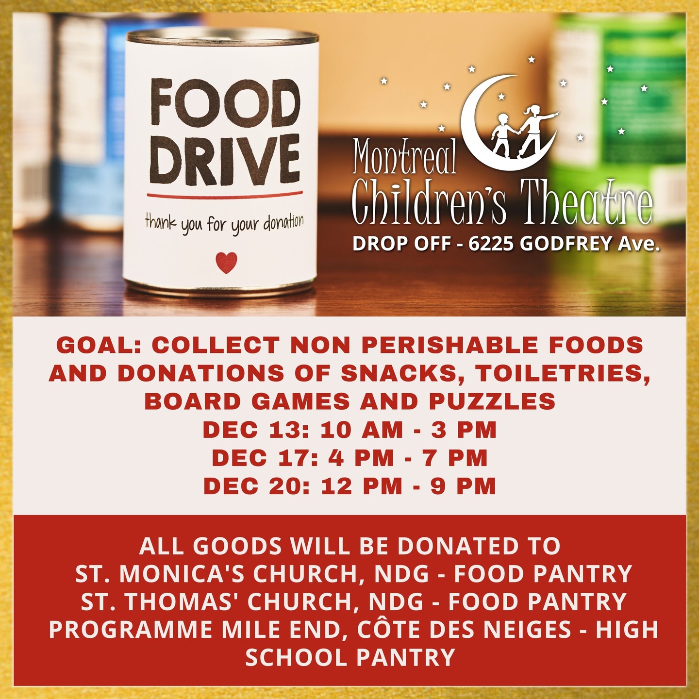 🎁🥫 Holiday Food Drive in NDG and Côte des Neiges 🥫🎁
We are collecting non perishable foods, snacks, toiletries, board games and puzzles to support local families this holiday season. Your generosity will help bring comfort, dignity and joy to those who need it most.
📅 Drop Off Dates:
• Dec 13: 10 AM to 3 PM
• Dec 17: 4 PM to 7 PM
• Dec 20: 12 PM to 9 PM
💚 All goods will be donated to:
St. Monica's Church, NDG - Food Pantry
St. Thomas' Church, NDG - Food Pantry
Programme Mile End, Côte des Neiges - High School Pantry
🙏 Thank you for helping us support our community this holiday season. Every item makes a difference.
#HolidayFoodDrive #FoodDonation #CommunitySupport #GiveBack #NDGCommunity #CoteDesNeiges #SpreadKindness #SupportLocal #HolidayGiving #DonateToday #MakingADifference #HelpFamilies #SeasonOfSharing #CommunityCare #HolidaySpirit#HolidayFoodDrive #FoodDonation #CommunitySupport #GiveBack #NDGCommunity #CoteDesNeiges #SpreadKindness #SupportLocal #HolidayGiving #DonateToday #MakingADifference #HelpFamilies #SeasonOfSharing #CommunityCare #HolidaySpirit