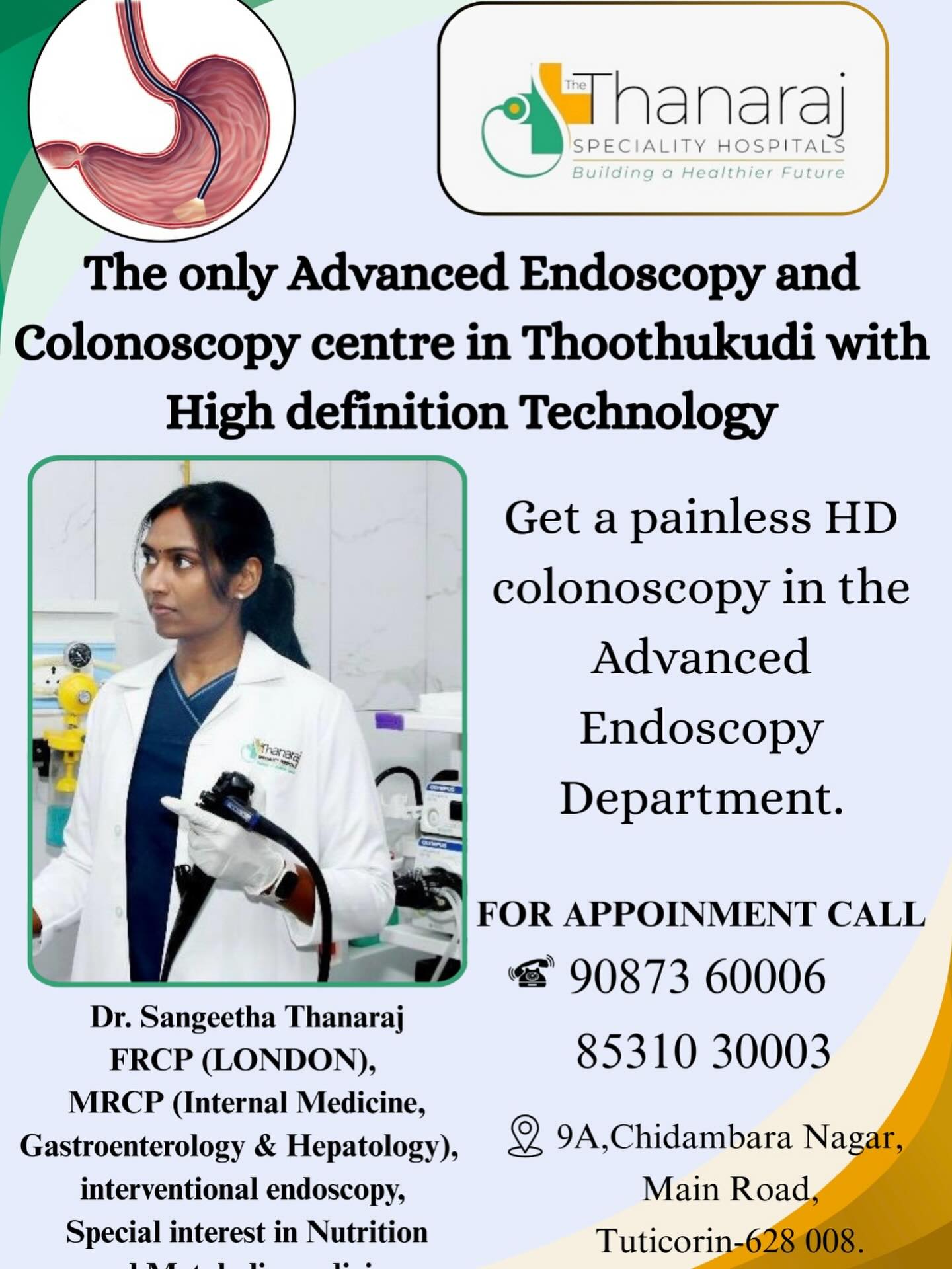 THE ONLY DEDICATED GASTRO AND LIVER HOSPITAL IN THOOTHUKUDI- OPEN 24/7
Happy Patients, Exceptional Experience !
Your feedback is a testament to our commitment to providing exceptional care, and it motivates us to continue exceeding your expectations #Thethanarajhospitals#TheThanarajGastroandLiverCare#Gastroenterologygutdocdrsangeethathanarajliverdocnutritionmetabolicmedicine
Dr Sangeetha Thanaraj FRCP( London)
MRCP UK
CCT in Internal Medicine, Gastroenterology and Hepatology
Special Interest in Endoscopy, Metabolic Medicine and Nutrition
Only through pre booking . Contact Mr Johnson on 70948 30003 to book your appointment today !
Your gut isn’t just about digestion; it’s your body’s hidden shield. 🛡️
When you take care of your gut, you strengthen your immunity, energy, and overall health. 🌿
👉 Regular check-ups + healthy diet = long-term protection for YOU.
👨⚕️ Consult Dr. Sangeetha Thanaraj FRCP( London) MRCP ( Gastroenterology and Hepatology), expert gastroenterologist & IBD specialist, for complete gut care.
📞 Call: +91 70948 30003
🌐 Visit: www.thethanarajhospitals.com
drsangeethathanaraj Gastroenterologist Gastrocare GutHealth HealthyGutHealthyYou ImmuneBoost DigestiveHealth GutCare ProbioticsForHealth WellnessMatters GutDoctor StayHealthy