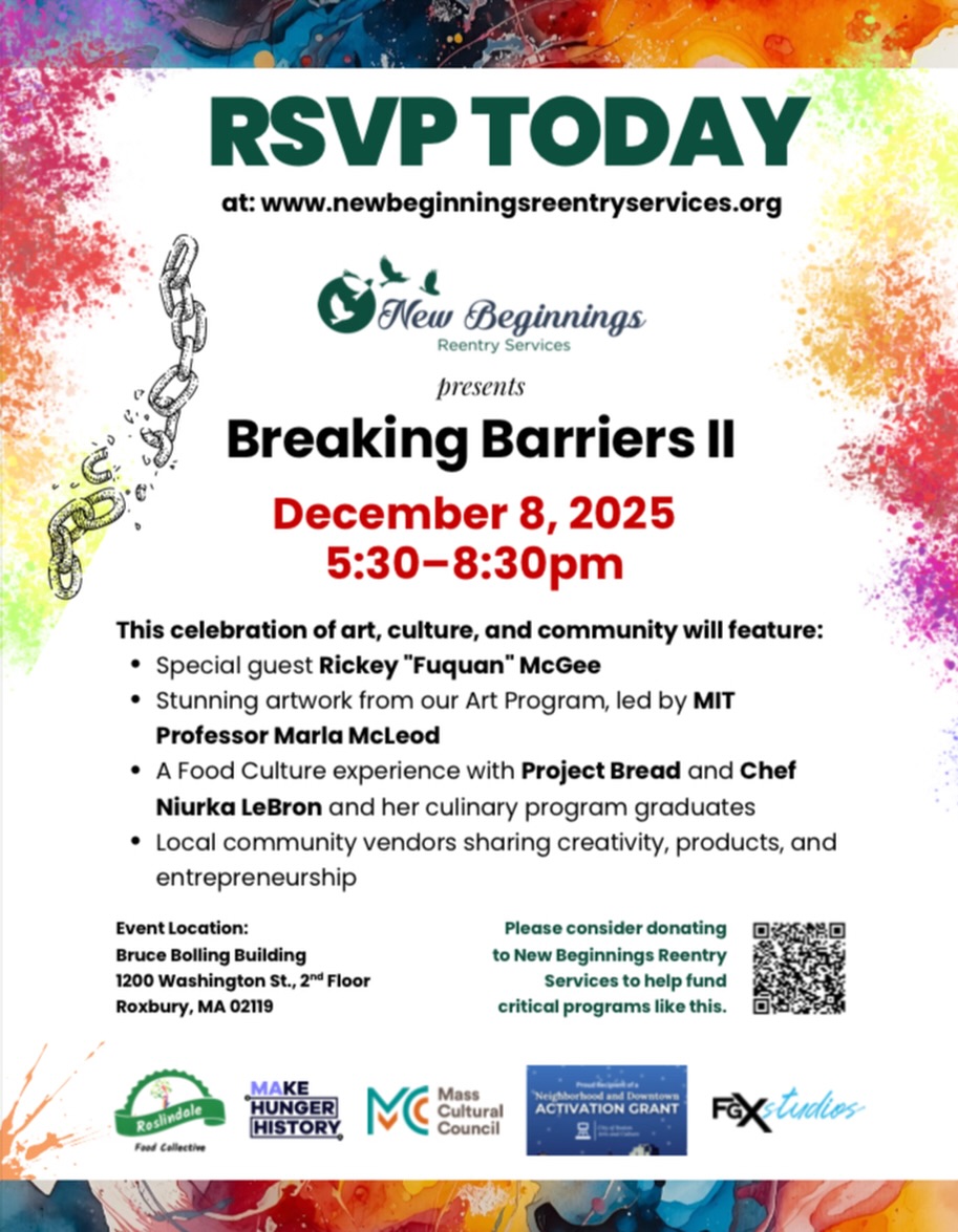 I’m proud to be partnering with New Beginnings Reentry Services as they host Breaking Barriers II, a beautiful celebration of art, culture, community, and second chances.
📅 Monday, December 8, 2025
🕠 5:30–8:30pm
📍 Bruce C. Bolling Building, Nubian Square
Come out and support a powerful nonprofit doing meaningful work in our community. Expect stunning artwork, amazing culinary experiences, local vendors, and special guest Rickey “Fuquan” McGee.
Let’s show up, uplift, and keep the movement going. 🙌🏽
#FGXstudios #NewBeginningsReentryServices #BreakingBarriersII #NubianSquare #BostonEvents #CommunityImpact #supportlocalnonprofits