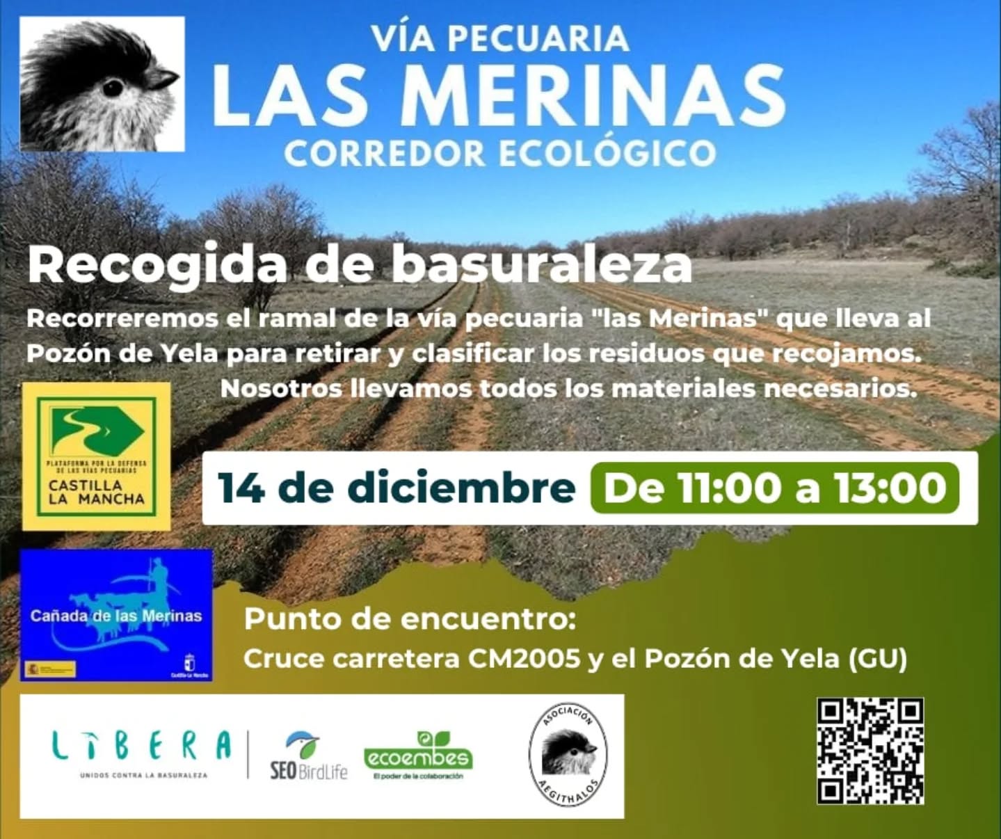 🔈Nueva actividad del Proyecto Libera ♻️
Ven y echa una mano retirando basuraleza de la vía pecuaria "las Merinas". Toda la información en el cartel.
📅 14 de diciembre
📍 Cruce carretera CM2005 y el Pozón de Tela
🕚 11:00 a 13:00
#libera #asociaciónaegithalos #basuraleza #naturaleza #conservacióndelanaturaleza #ecoembes #seobirdlife