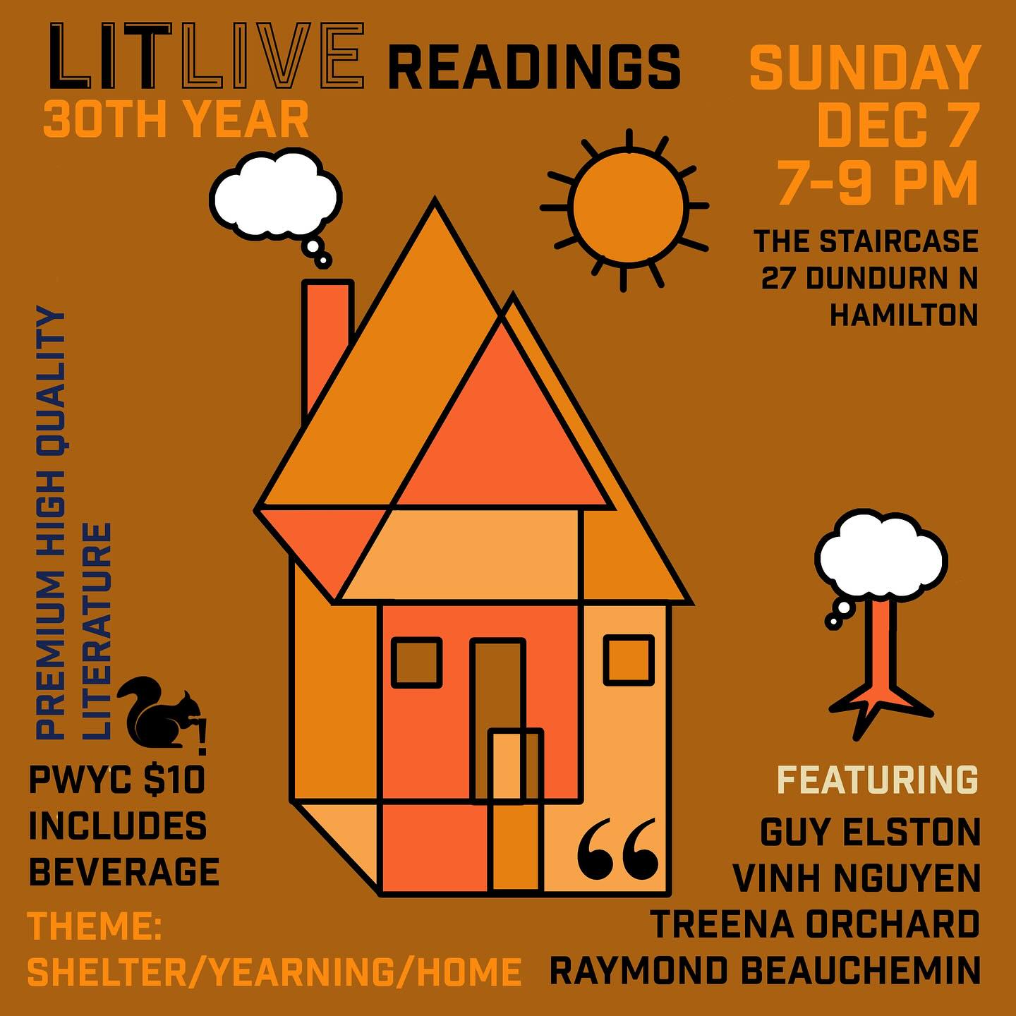 Join us for the December Lit Live!! A slight change in our December lineup means we’ll be featuring @poems_guy_3000 @cousinvinnhy @treenaorchard & @beauch1962 📖🎤📖
DECEMBER 7, 7pm at @thestaircase
Theme: SHELTER/YEARNING/HOME 🏠
#hamont #readingseries #literaryevent #writingcommunity #canlit