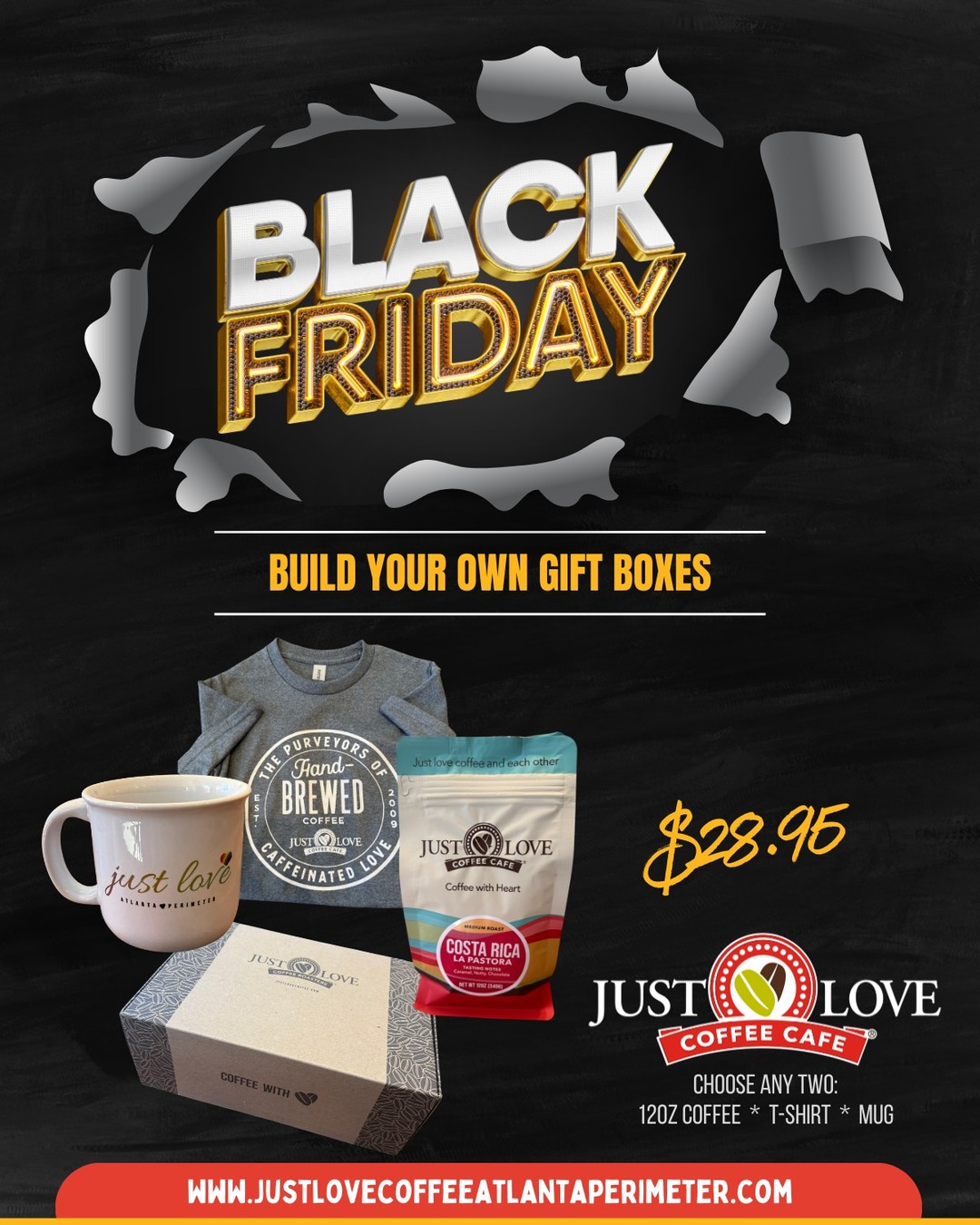 ๐ Build Your Own Gift Box โ Black Friday Special! ๐
For just $28.95, mix and match your own Just Love favorites! Choose any two:
โ 12oz Coffee
๐ T-Shirt
๐งก Mug
Perfect for gifting (or treating yourself)! Available at Just Love Coffee โ Atlanta Perimeter while supplies last.
๐ 1110 Hammond Drive, Sandy Springs, GA
๐ www.justlovecoffeeatlantaperimeter.com
๐ 678-736-0744
#JustLoveCoffee #BlackFridayDeals #AtlantaGifts #CoffeeLoversUnite #GiftBoxSpecial #ATLPerimeter #CoffeeAndStyle #HolidayShopping #SupportLocal #CafeVibes #JustLoveGifts