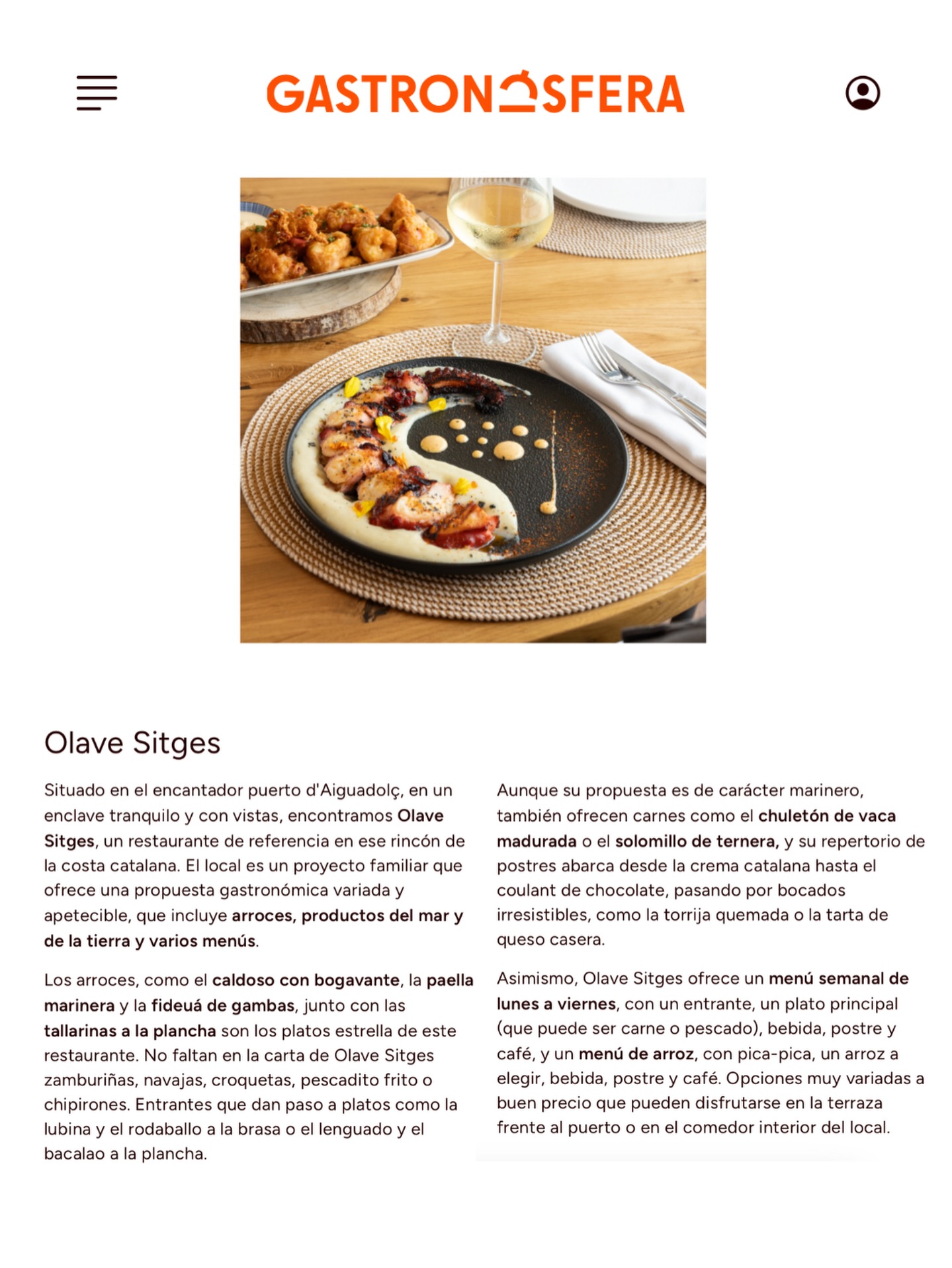 ✨ Hoy estamos especialmente contentos ✨
Gastronosfera ha puesto el foco en Olave Sitges… ¡y no podemos estar más agradecidos! 🙌
Desde nuestro rincón en el puerto de Aiguadolç trabajamos cada día para ofrecer lo mejor del mar y de la tierra, y ver reflejado ese esfuerzo en medios gastronómicos nos llena de energía para seguir creando platos que hablan por sí solos.
Y gracias a vosotros, los que venís, repetís y hacéis que este proyecto familiar siga creciendo ✨
📍 Port d’Aiguadolç, Sitges
📲 A través de nuestro teléfono 936 001 332 o en nuestra web
#restaurante #OlaveSitges #SaboresDelPuerto #restaurantemediterraneo #olave #sitges #portsitges #restaurantesitges #menuarroz #arroces #mariscos #pescadosfrescos #carnes #sabormediterraneo #tapas #gastronomia #food #restaurantesenbarcelona #mediterraneancuisine #portdaiguadolç #foodiesbarcelona