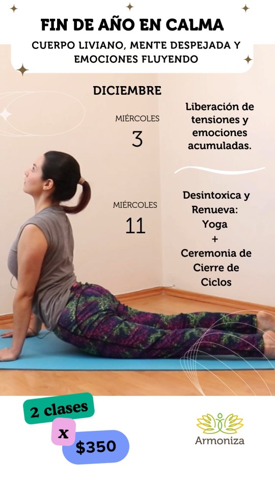 🪷Cierra el año con dos experiencias diseñadas para liberar lo que ya no necesitas y preparate para recibir el siguiente año con ligereza, seguridad y dirección. Dime en comentarios si te inscribes.
🌿 *Clases Especiales con Goretti de Armoniza* , especialista en movimiento psicocorporal, yoga y masaje terapéutico con experiencia de más de 10 años.
🙌🏻Las Clases tienen duración de entre 1 hora y media a 2 horas.
🌿 Clase 1:
*Liberar tensiones y emociones acumuladas*
🌺Una experiencia integral que combina yoga, danzaterapia, movimiento expresivo, automasaje con digitopuntura, meditación guiada y escritura.
Una sesión diseñada para aliviar dolores físicos, liberar tensiones profundas y soltar las emociones retenidas que has estado cargando. Acompañarás a tu cuerpo a aflojar, expresar y suavizar, permitiendo que la energía vuelva a fluir con más libertad y ligereza.
📆 *Miércoles 3 de diciembre*
🕘 9:30 am
🌿 Clase 2:
*Desintoxica y Renueva: Yoga + Ceremonia de Cierre de Ciclos*
Esta experiencia es una invitación a limpiar tu cuerpo, despejar tu mente y liberar todo lo que ya cumplió su propósito en tu vida.
1️⃣Comenzaremos con una *práctica de yoga diseñada para desintoxicar* : respiraciones que liberan tensión, movimientos que activan la circulación, torsiones que ayudan a depurar activando órganos que ayudan a desintoxicar el cuerpo y posturas suaves para relajar tu sistema nervioso.
2️⃣Finalmente, entraremos en una *ceremonia holística de cierre de ciclos* , donde con intención, presencia y ritual te acompañaré a soltar cargas emocionales, pensamientos acumulados y energías que ya no necesitas. Un espacio seguro para despedirte de lo que te pesa y abrirte a nuevas posibilidades.
📆 *Miércoles 10 de diciembre
🕘 9:30 am
Clases para todos los niveles, no necesitas tener práctica.
🎟️ Bonus extra: -Usa el cupón 20DESCUENTO al momento de pagar y obtén 20% de descuento.*
-PDF de guía de escritura consciente de fin de año.
-Audio de meditación guiada para cerrar ciclos.
-Cupón del 40% de descuento en mi curso online 20 min de yoga para cambiar tu día.
#yoga #findeaño #añonuevo