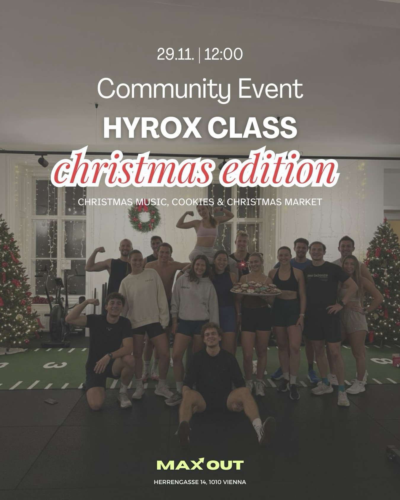 🎄MAXOUT Christmas Special Workout! 🎅✨
Join us on 29 November at 12:00 PM for a festive HYROX session! 💪🎄
What to expect:
🔔 Christmas music
🍪 Christmas cookies
✨ Cozy holiday vibes
And don’t forget to wear something red or white! Or bring your Christmas sweater if you have one. 😉
After the workout, we’re all heading to the Christmas market — the perfect way to celebrate the session and kick off the holiday season! 🔥
Whether you’re a beginner or a pro, grab your friends and join us for a festive MaxOut workout! 💪❤️🎄
Sign up through our website 💚