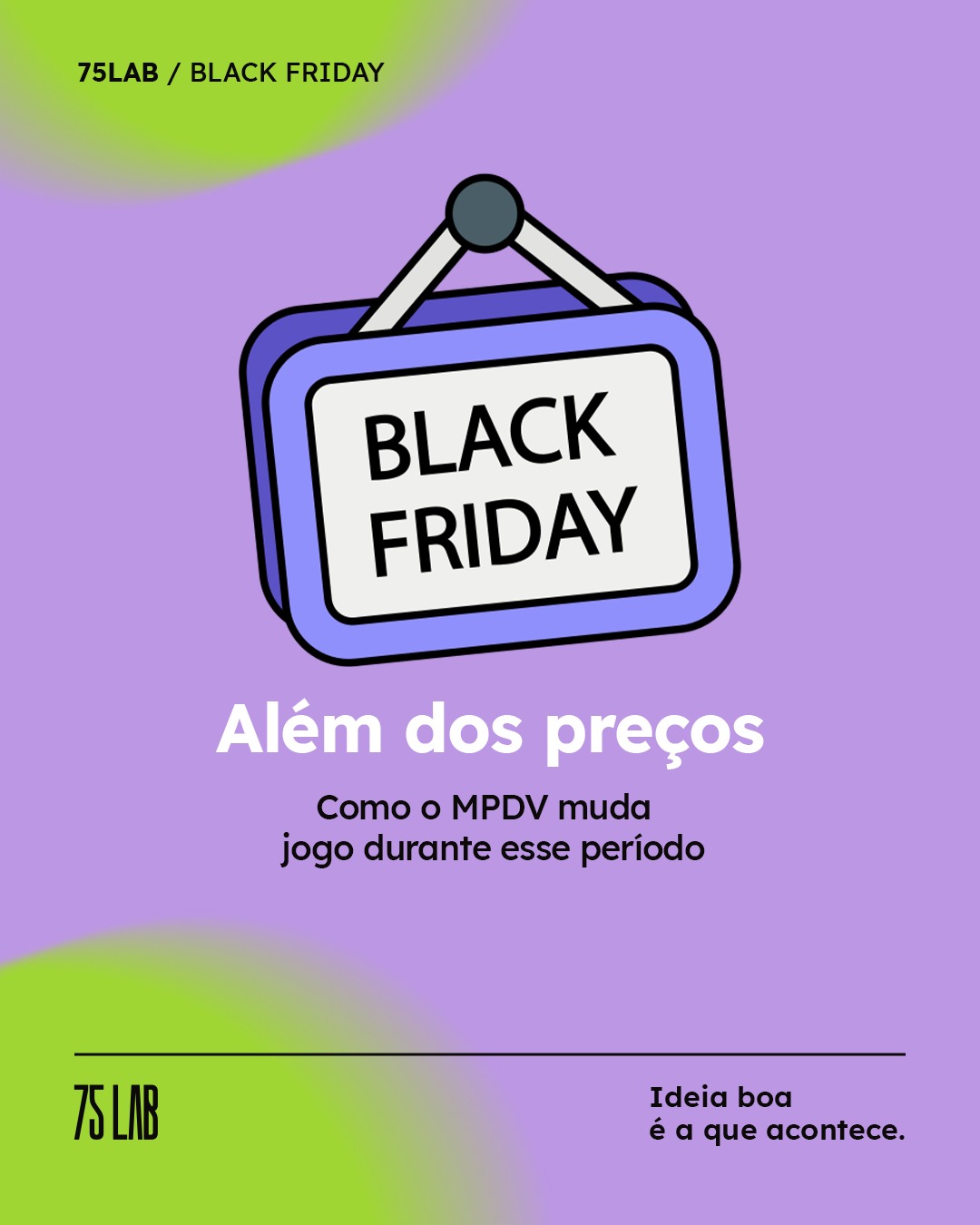 Quando começou o planejamento para sua Black Friday? Maio... junho? Para muitos até antes!
Porém, muitas operações lembram do MPDV de Black Friday quando a data já está batendo na porta. Resultado: correria, muita peça genérica e execução mediana na loja. Isso quando dá pra positivar algo.
Quando a 75lab pensa nesse período, o rollout de ações é pensado com muita atenção:
• definimos juntos quais categorias e SKUs serão protagonistas;
• mapeamos o canal e dividimos a mensagem de forma adequada para impactar o shopper: o que aparece na entrada? E no corredor? E na gôndola?
• escolhemos os tipos de MPDV certos (totem, display, stopper, adesivo de chão, cubos, materiais de brinde) para cada função e hotspot no canal.
Assim, o PDV não vira só uma grande vitrine de desconto: se torna continuação do plano comercial, ajudando a girar estoque certo, alavancar o sell out e fortalecer a marca.
👉 Quais são suas principais preocupações para um período como esse?
Hashtags:
#75lab #BlackFriday #TradeMarketing