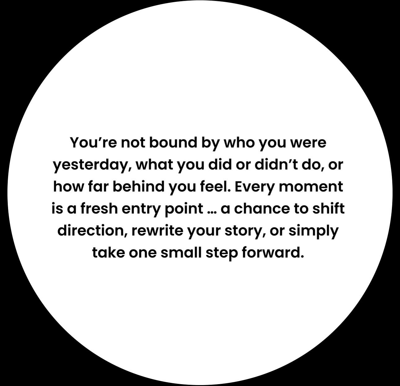 …
You’re not bound by who you were yesterday, what you did or didn’t do, or how far behind you feel. Every moment is a fresh entry point — a chance to shift direction, rewrite your story, or simply take one small step forward.
#juststart #newbeginnings
#therapy #therapynearme
#WirralCounsellor #WirralTherapist