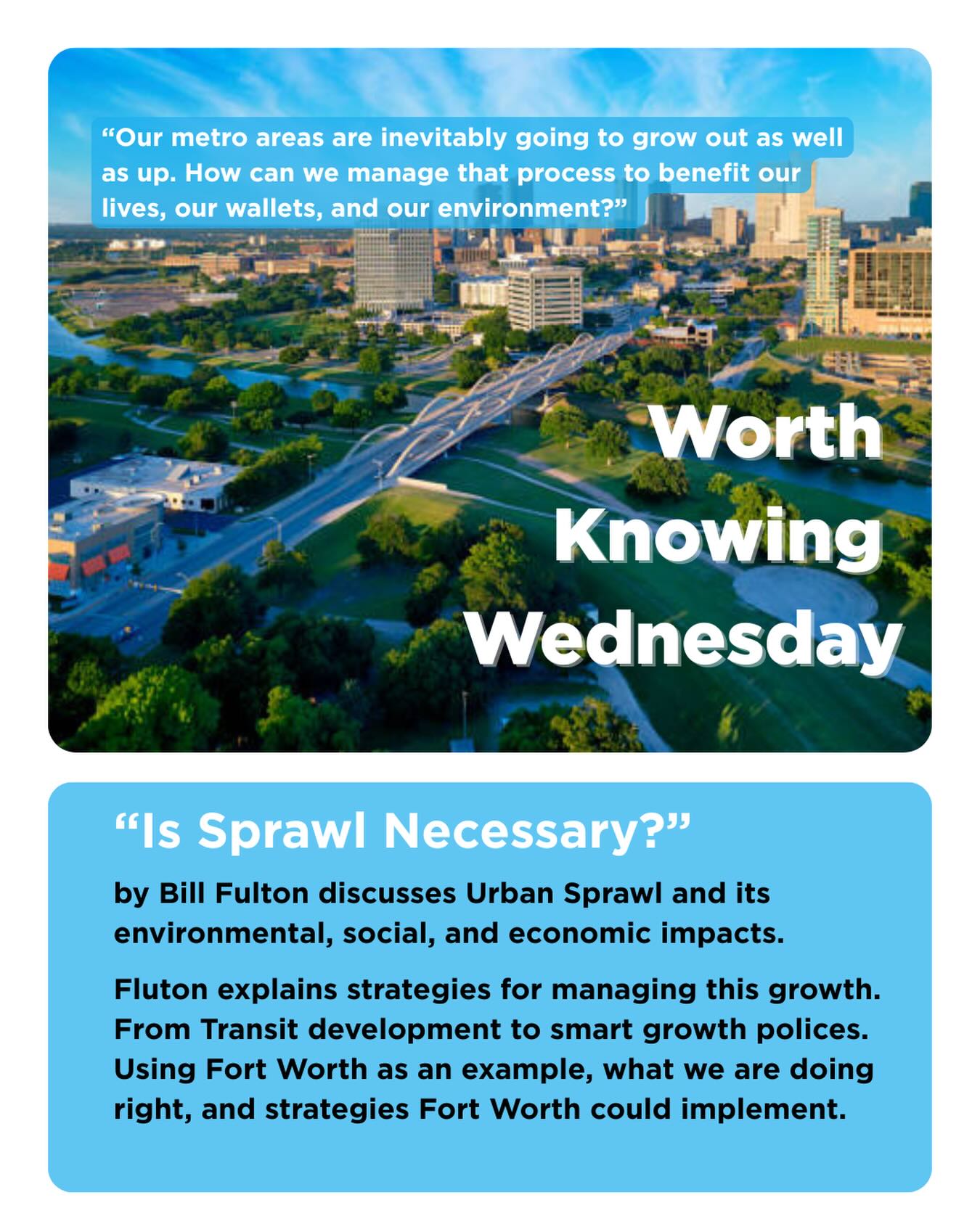 As Fort Worth grows, how do we manage growth sustainably?
#urbansprawl #fortworth #communitydesignfortworth #fortworthplanning