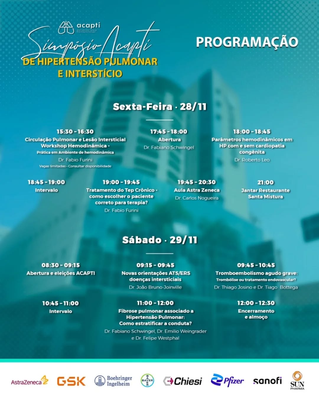Hoje! 28 de Novembro, Bourbon Hotel Joinville
Simpósio ACAPTI de Hipertensão Pulmonar e Interstício