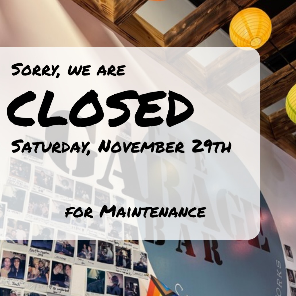 Sorry, we are closed today. We’ll see you tomorrow!