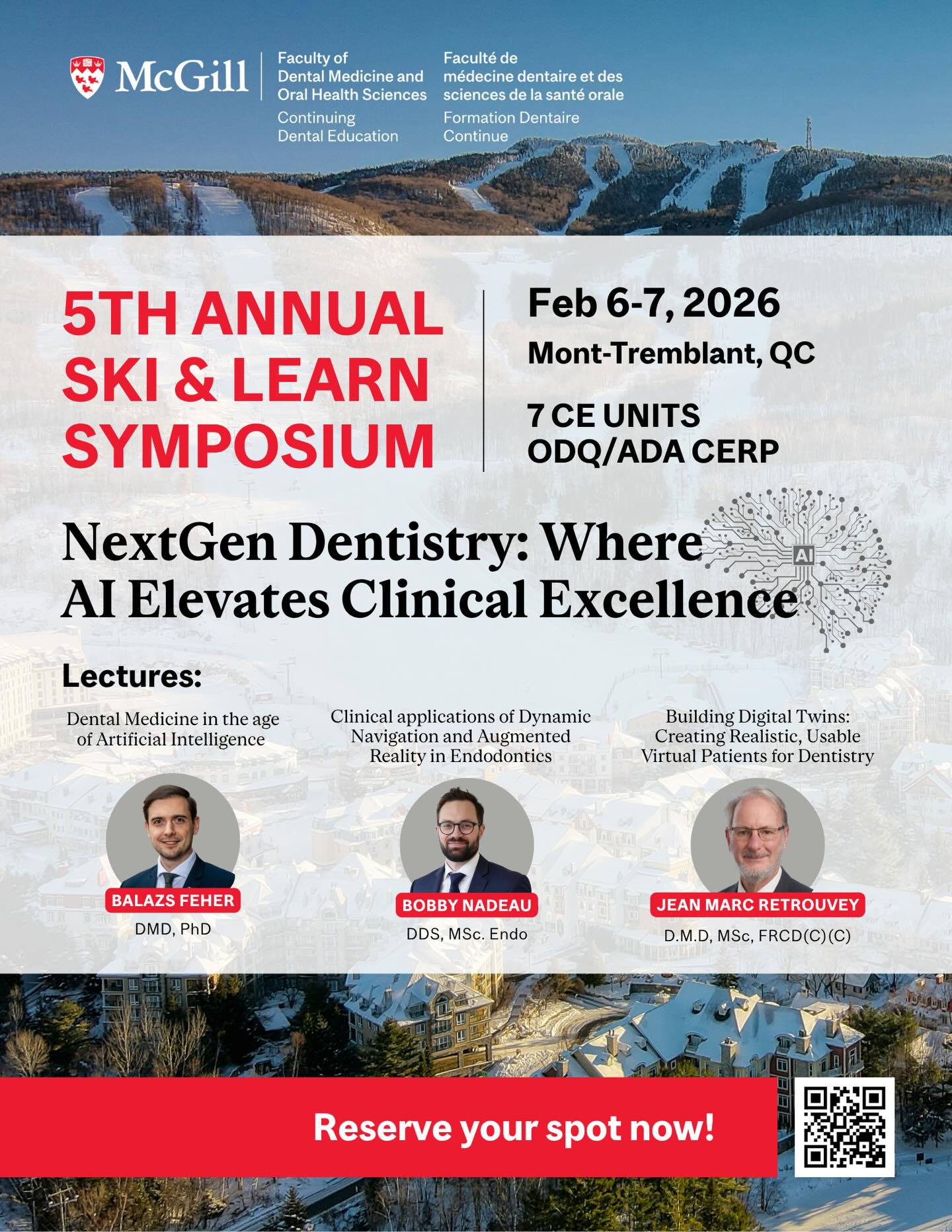 AI is reshaping clinical decision-making, and the 5th Annual Ski & Learn Symposium offers a comprehensive program on how emerging technologies are driving stronger, more predictable outcomes in dentistry.
On February 6–7, 2026, in Mont-Tremblant, participants will explore sessions on AI in dental medicine, dynamic navigation, augmented reality in endodontics, and the use of digital twins for advanced treatment planning.
Three guest experts in oral surgery, endodontics, and orthodontics will lead the lectures, sharing practical, clinically relevant insights—all while you enjoy the unique winter atmosphere of Tremblant. ❄️
Beyond the lectures, the symposium is an ideal opportunity to connect with colleagues, share perspectives, and expand your professional network.
📍 Location: Mont-Tremblant, QC
🎓 CE Units: 7 ODQ/ADA CERP
🏨 Hotel notice: special group rate at Residence Inn Mont Tremblant Manoir Labelle is available only until December 25, 2025 using our link: https://lnkd.in/egnugKvx
Register now: https://cvent.me/B9dKY5
#McGillCDE #SkiAndLearn #MontTremblant #DentalEducation #Dentistry #AIDentistry #DigitalDentistry #DentalConference #ContinuingEducation #DentalProfessionals