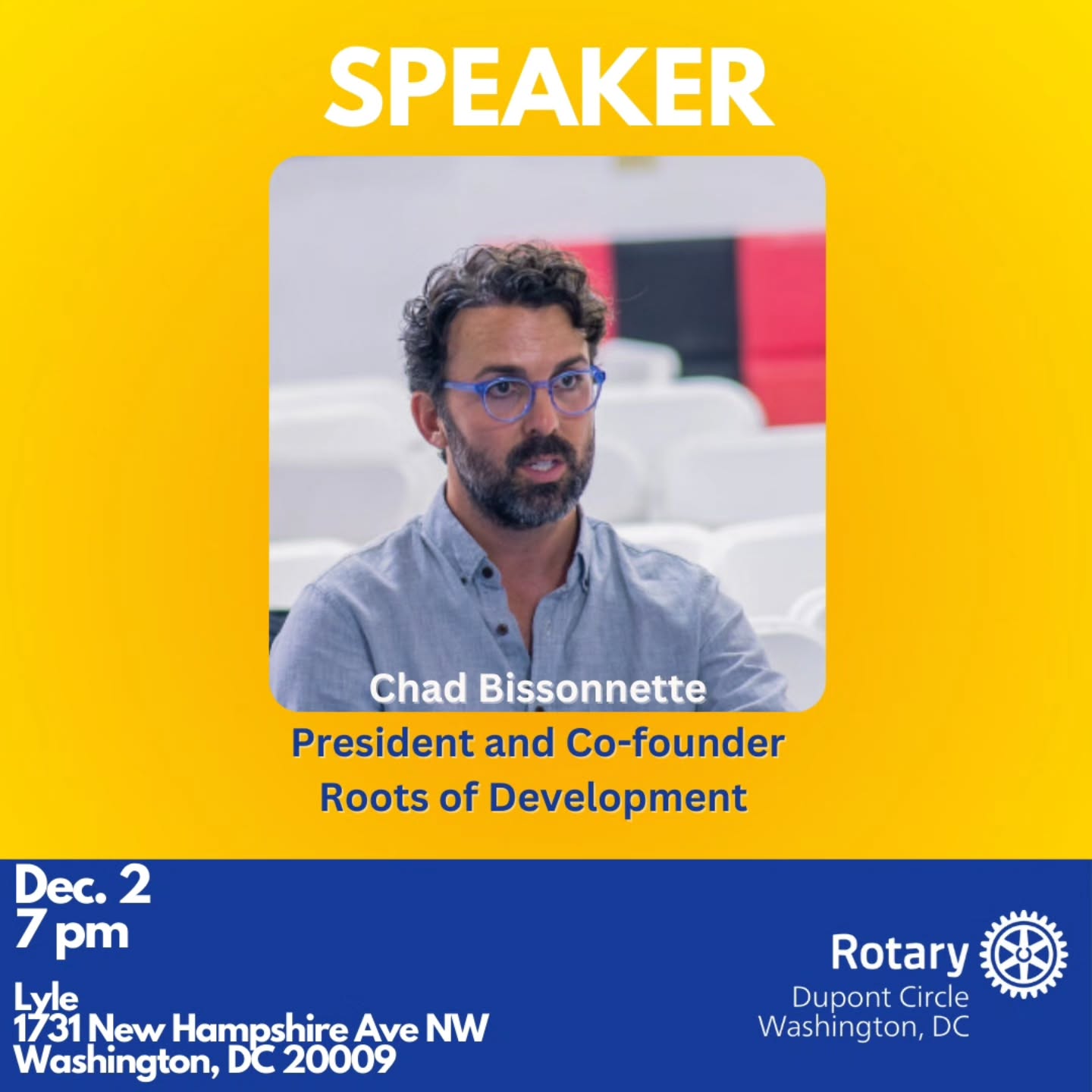 Join us tomorrow at 7 pm to hear from Chad Bissonnette, President and Co-founder, Roots of Development.
Chad Bissonnette is a mission-driven nonprofit leader with 20 years of experience in international development, organizational management, and community empowerment. As the President and Co-founder of Roots of Development, he has dedicated his career to promoting a "Development without Dependency" model, focusing on sustainable, community-led initiatives, particularly in Haiti.
Chad holds a B.A. in International Relations from American University and was honored as the School of International Service's Alumnus of the Year in 2014. He has traveled extensively and lived in multiple countriesāexperiences that have enriched his global perspective, deepened his insights into cross-cultural collaboration, and shaped his commitment to inclusive, locally led development.
Beyond organizational leadership, Chad is an active public speaker. He actively promotes partnerships, policy change, and development models rooted in local leadership and long-term sustainability.
Time:Ā 7:00Ā - 8:00Ā pm
Location:Ā Lyle,Ā 1731 New Hampshire Ave, NW, Washington, DC 20009
See you there!
#dupontrotary