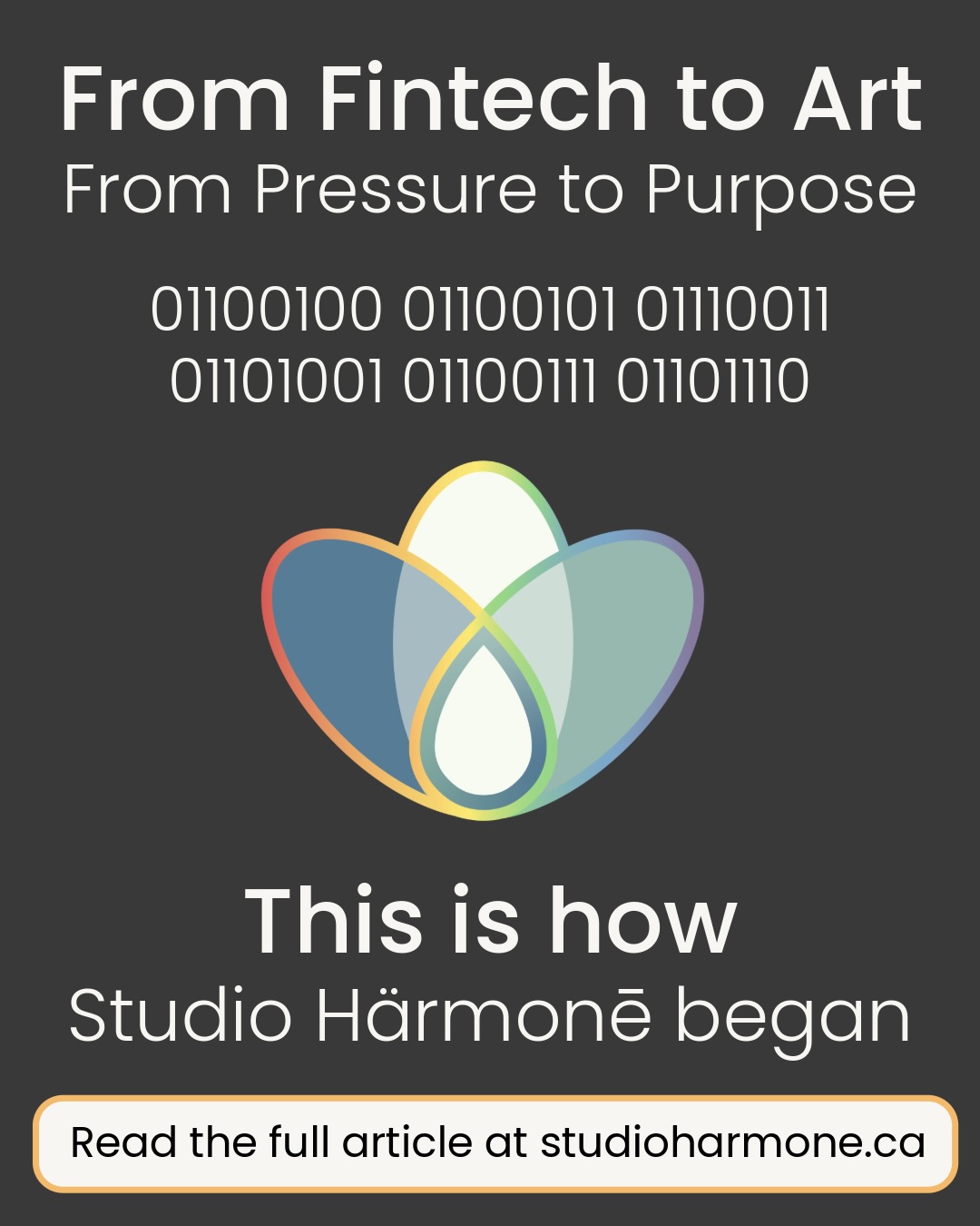 For years I lived two lives.
Fintech by day. Art by night.
A shift in my values changed everything. I realised I wanted my work to have purpose. I wanted to create, to support mission-led organisations, and to build something that felt aligned with who I am.
This carousel shares a little of that story and how Studio Härmonē came to be.
If you are curious, the full article is now live at studioharmone.ca. #StudioHarmone
#PurposeDrivenDesign
#CreativeJourney
#ArtAndBusiness
#WomenInBusiness
#DesignInspiration
#BrandStory
#CanadianDesigner