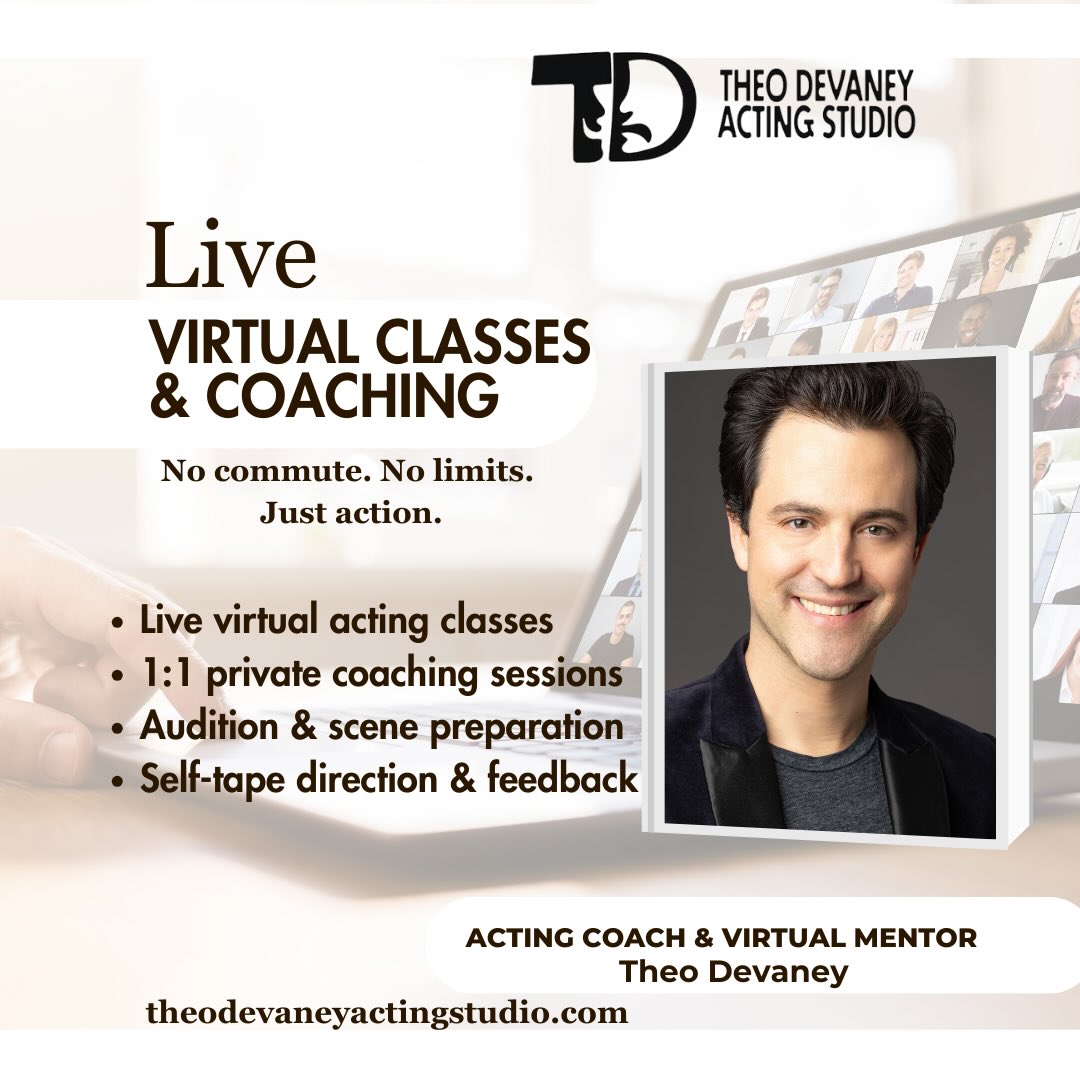 Train from anywhere. Act without limits.
Theo Devaney Acting Studio offers live virtual acting classes and 1:1 coaching designed to help actors grow, gain confidence, and book work.
Classes include:
• Live virtual acting classes
• Private coaching sessions
• Audition & scene preparation
• Self-tape direction and feedback
🎬 Ready to take the next step?
Visit theodevaneyactingstudio.com and enroll today
#actingclasses #mentorship #theodevaney #Theodevaneyactingstudio #virtualactingclasses #startnow #goals2026 #bookthejob #TrainLikeAPro #onlineactingstudio