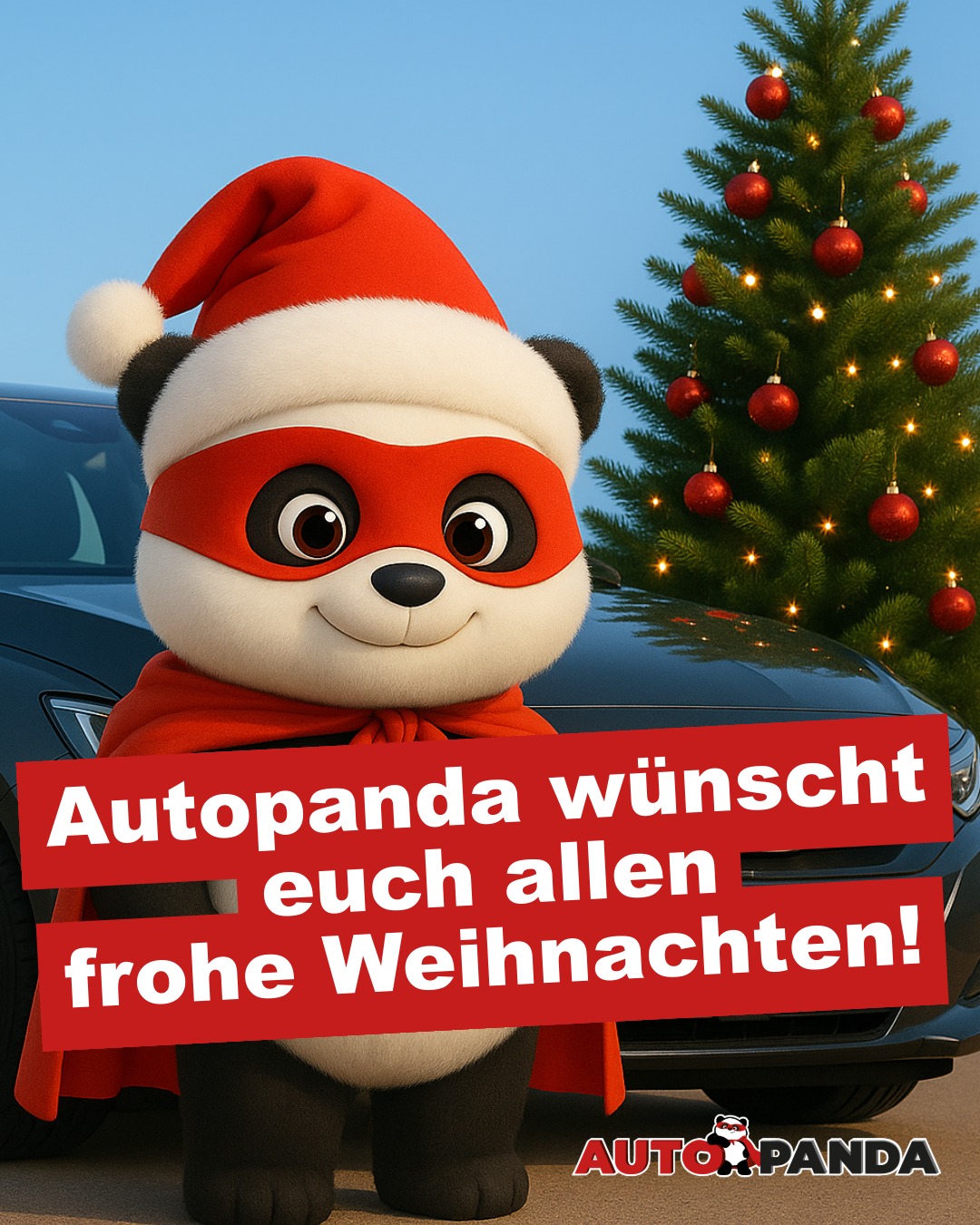 🎄🐼 Autopanda wünscht euch frohe Weihnachten! 🎁✨
Wir bedanken uns für euer Vertrauen, eure Treue und all die großartigen Momente in diesem Jahr.
Genießt die Feiertage, kommt gut zur Ruhe und verbringt eine wundervolle Zeit mit euren Lieblingsmenschen.
Bleibt gesund, bleibt mobil – und freut euch auf ein tolles neues Jahr! 🧡
Frohes Fest wünscht euch euer Autopanda-Team! 🎅🐼🎄