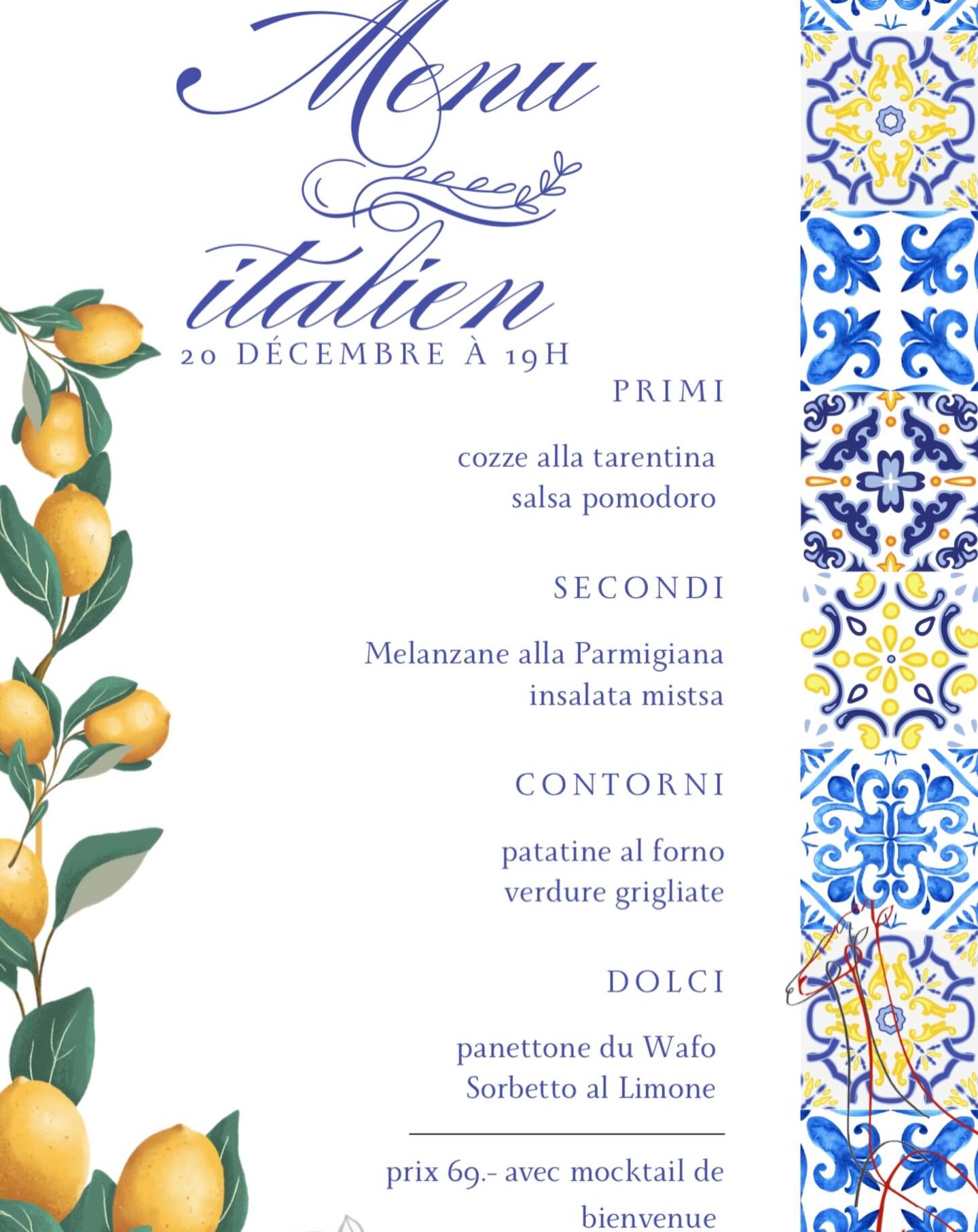 🍋✨ Soirée Italienne – 20 décembre à 19h ✨🍋
Une parenthèse ensoleillée au cœur de l’hiver…
Rejoignez-nous pour un voyage culinaire aux saveurs authentiques de l’Italie 🇮🇹
Le tout accompagné d’un mocktail de bienvenue 🍹
Prix : 69.-
Une soirée chaleureuse, des plats généreux, des parfums méditerranéens… On vous attend ! ✨
#SoiréeItalienne #MenuItalien #CuisineItalienne #FoodLovers #EventGourmand #DolceVita 🍋🇮🇹