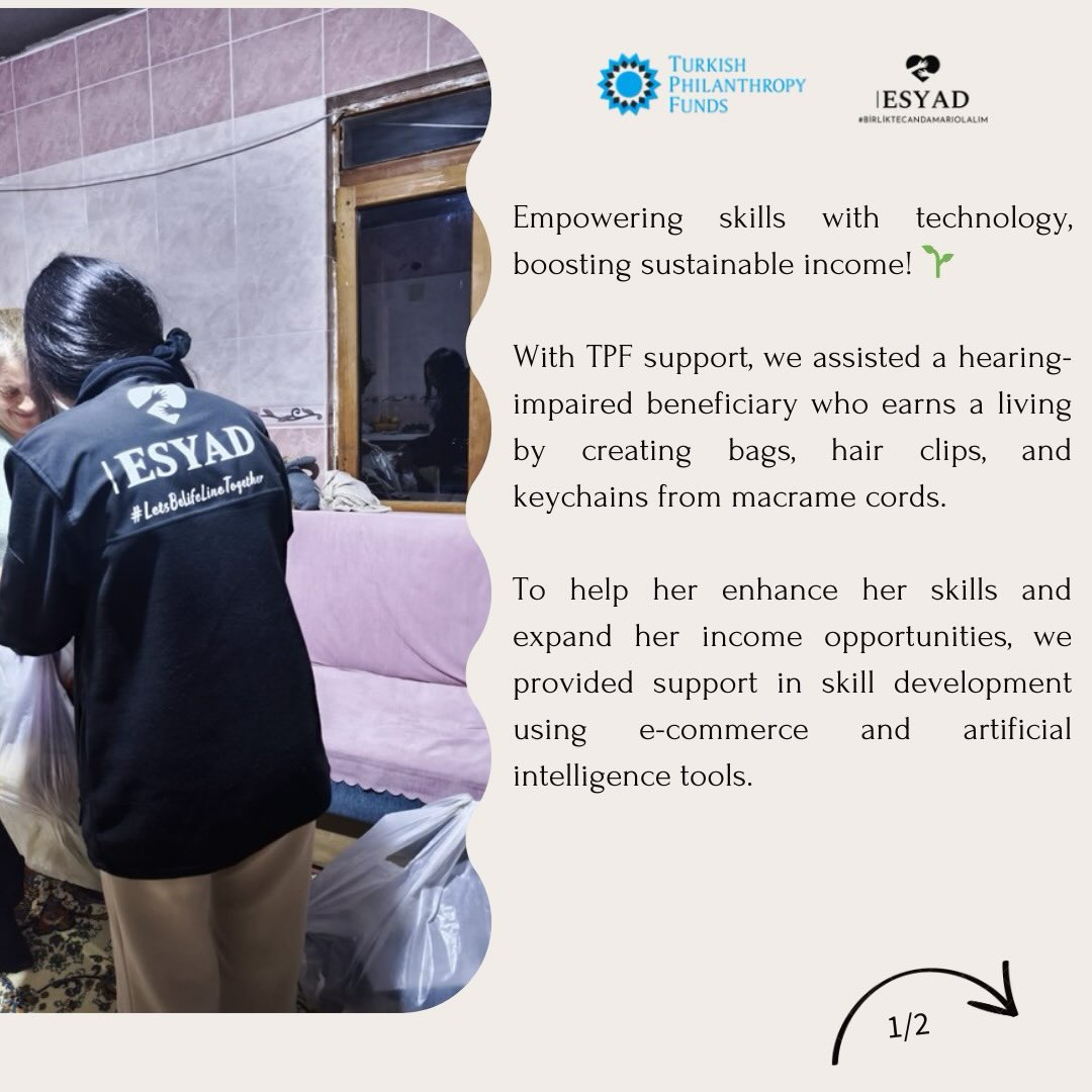 💡 We strengthen skills through technology and make sustainable income possible—together.
With the support of Turkish Philanthropy Funds (TPF), we enhanced the production capacity and income opportunities of a person with hearing impairment.
Through macramé craft, our participant produces bags, hair accessories, and keychains, earning a sustainable livelihood.
To further support their growth, we provided capacity-building support in:
📱 e-commerce,
🤖 artificial intelligence tools, and
🧠 digital skill development.
As a result, product quality improved, sales potential increased, and income grew.
This work clearly demonstrates that sustainable income models can be created through low-cost investments and technology-driven skill development.
👉 You can help us expand this impact and reach more people.
#ESYAD #TurkishPhilanthropyFunds #TPF #SustainableLivelihoods #DisabilityInclusion InclusiveDevelopment LocalEmpowerment Accessibility SocialImpact LetsBuildLifeTogether