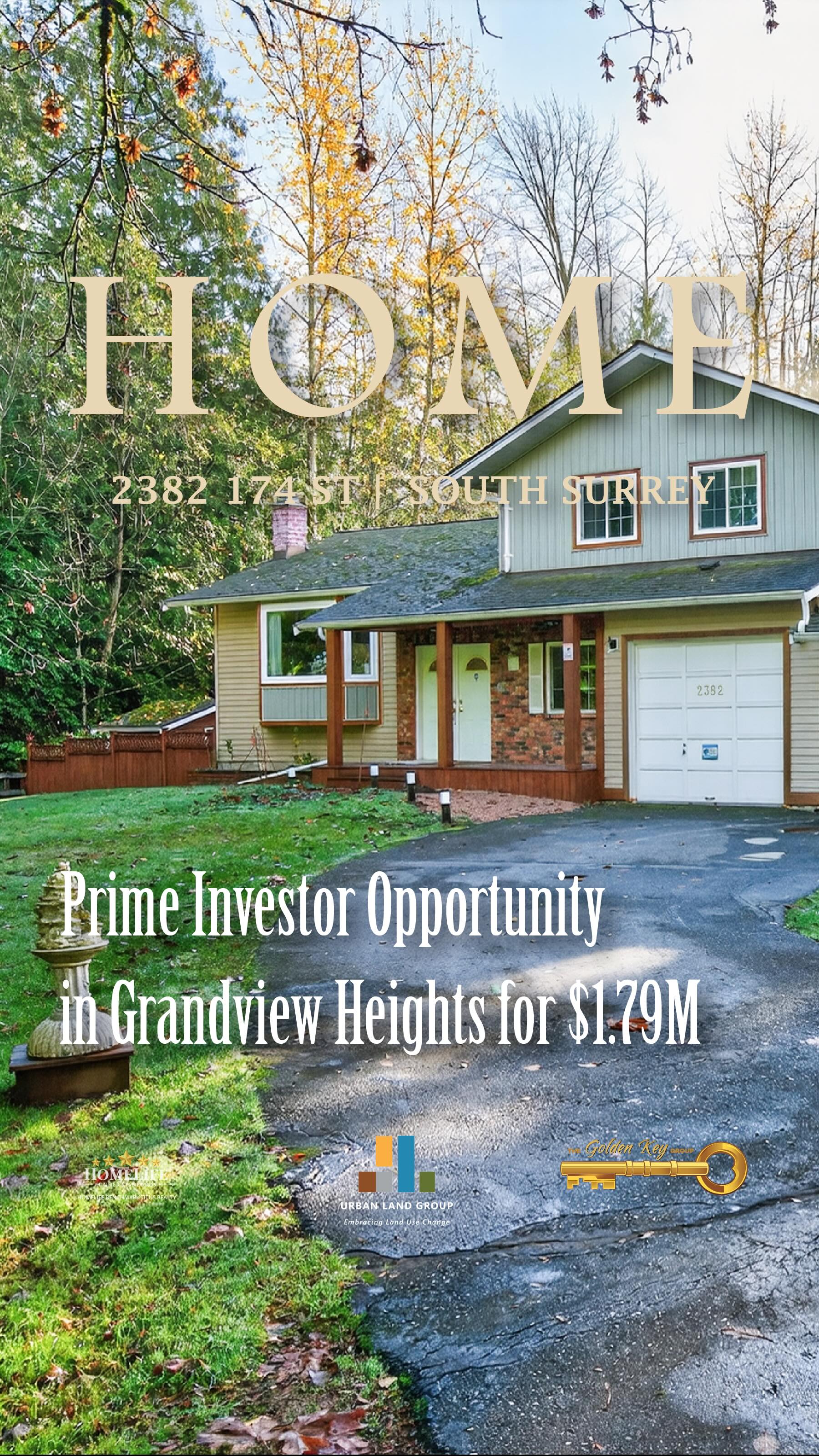 📍2382 174 Street, South Surrey BC
.
Introducing a standout future development opportunity in Grandview Heights Area 5! A prime corner lot + a beautifully maintained home with a suite!
.
🛏️ 5 Beds
🚽 3 Bath
📐 2,433 sqft Floor
🏠 17,360 sqft Lot
💸 Includes Mortgage Helper
.
These key holding properties don’t come often.
✨ Book your private showing today!
.
Why wait? Call now to book your private viewing!
.
Urban Land Group
📞 Jiwei Cheng PREC 604.308.7702
📞 Daniel Romey PREC 604.754.0120
The Golden Key Group
📞 Scotty Romey 604.723.7653
📞 Grace Luzande 778.628.4530
📞 Kevin Banting 604.440.7608
Homelife Benchmark Titus Realty
📹Video by: @graceluzande
#thegoldenkeygrouprealty #realestate #realtor #invest #opportunity #beautifulbritishcolumbia #realestatebc
#fraservalley #vancouverrealestate #development #future #surrey #langley #planforretirement #family #success