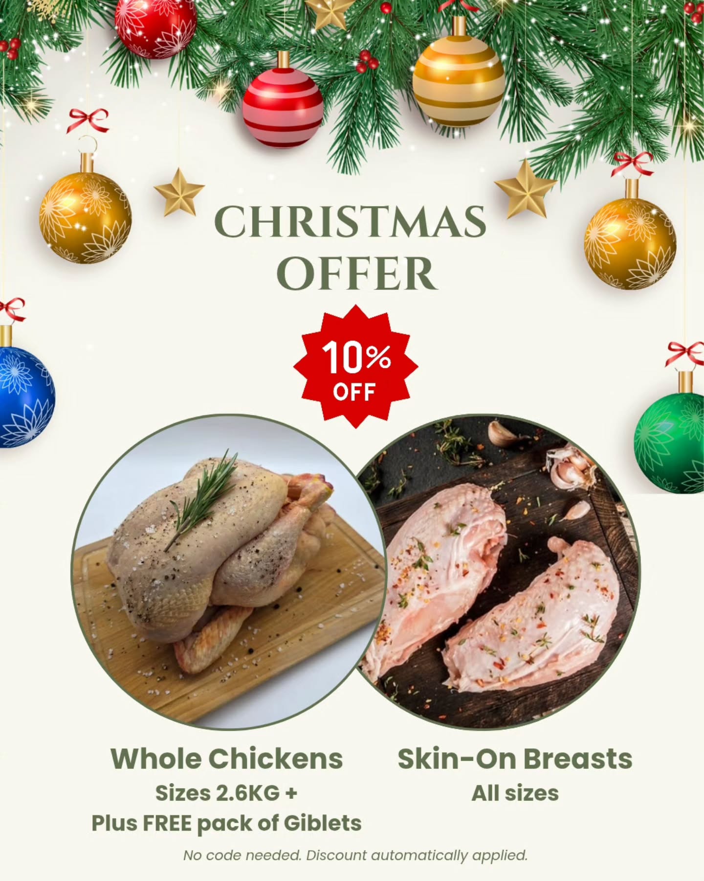 Struggling to decide what to cook for Christmas?
You all loved our black Friday deal that we've decided to extend it for the whole of December! ๐
You can now grab yourself some delicious pasture raised chicken to wow your guests this Christmas & save 10% too! Available on:
๐ Whole Pasture Raised Chickens (2.6kg and over)
๐ Skin on Pasture Raised Chicken Breasts (on all weight sizes)
๐ Order on our website (link in bio)
๐ FREE delivery to PE postcodes
๐ฆ Nationwide delivery available
๐ Alternatively, pre-order online & visit us at two farmers market this weekend!
๐13th Dec: Girton Farmers Market ~ 2-4pm ~ CB3 0GP
๐14th Dec: Abbots Ripton Christmas Special Market ~ 10am-2pm ~ PE28 2PF
#pastureraisedchicken #pasturedpoultry #OrganicFarming #organicfooduk #christmasoffers