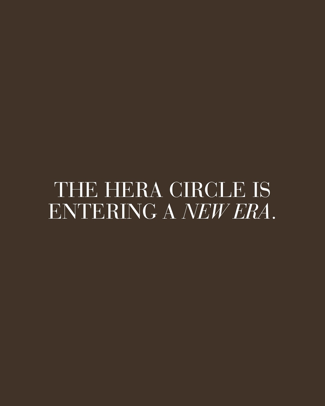 A new chapter is about to begin. Stay tuned...🤍
#theheracircle #change#sisterhood #spaceforambitiouswomen