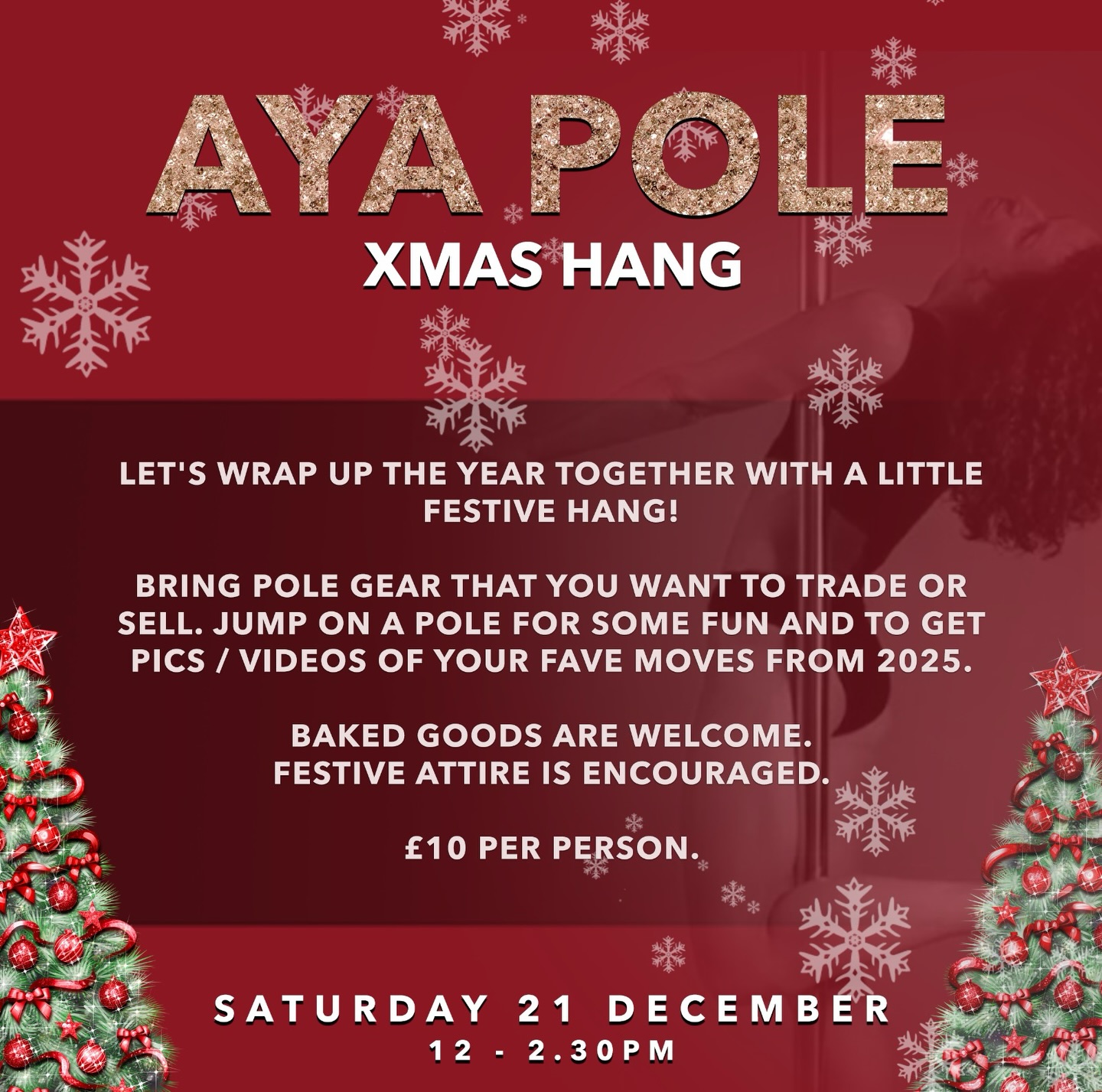 Let’s wrap up the year with a little festive fun at AYA Pole. Our Xmas Hang is the perfect way to celebrate the season. Bring any pole gear you want to trade or sell, jump on the pole, and get pics and videos of your favourite 2025 moves.
Baked goodies are always welcome and festive attire is very much encouraged. It is £10 per person and takes place on Saturday 21 December from 12 to 2.30pm. Come enjoy a cosy Christmas vibe with the AYA family. ✨🎄