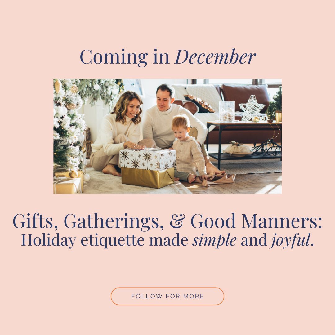 Just when you think you have run out of etiquette content, Thanksgiving arrives with a few characters who remind you that etiquette coaches have plenty of job security. Ha ha.
In December, I will help you find your own gratitude and share it with the people in your life this holiday season.
#ThePoliteCompany #Etiquette #Manners #EtiquetteTips #EtiquetteCoach