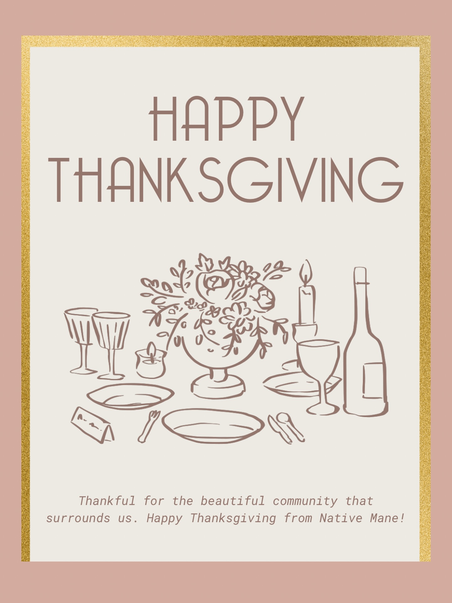 Here’s to a season of gratitude, good company, and great hair. Happy Thanksgiving from everyone here at Native Mane 💕