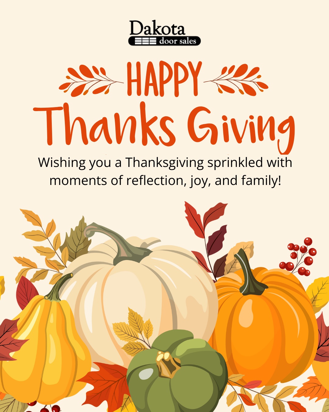 As we gather with loved ones this Thanksgiving, we're reflecting on what matters most—family, community, and the trust you place in us every day. We're incredibly grateful for the opportunity to serve this amazing community and for every customer who has welcomed us into their homes.
🍂 Grateful for your trust
🍂 Thankful for this community
🍂 Blessed to serve you
From our Dakota Door Sales family to yours, we wish you a Thanksgiving filled with warmth, laughter, and cherished moments. Thank you for making what we do so rewarding.
Happy Thanksgiving! 🦃