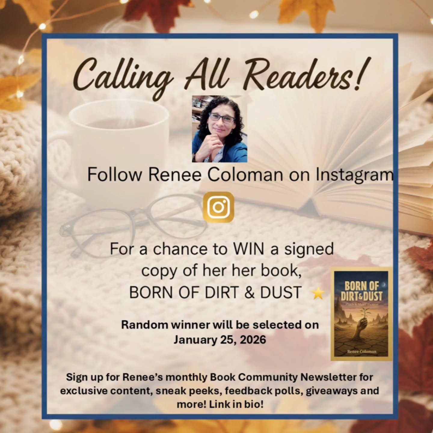 Making new friends is always a pleasure 🙂
🌟 Connect with me & let's share our thoughts behind the magic of storytelling.
🌟 I love reading all genres of books, and I love writing fiction. It's a world I dive into every day.
🌟 Follow me on Instagram, and I'll add you for a chance to win a signed copy of my newest book, Born of Dirt & Dust.
🌟 You can always learn more about me at rcwriter-pen-ink-suffering.com
😊 Thanks, friends!
#bookcommunity #bookfriends #alwaysreading #goodbooks #writerslife