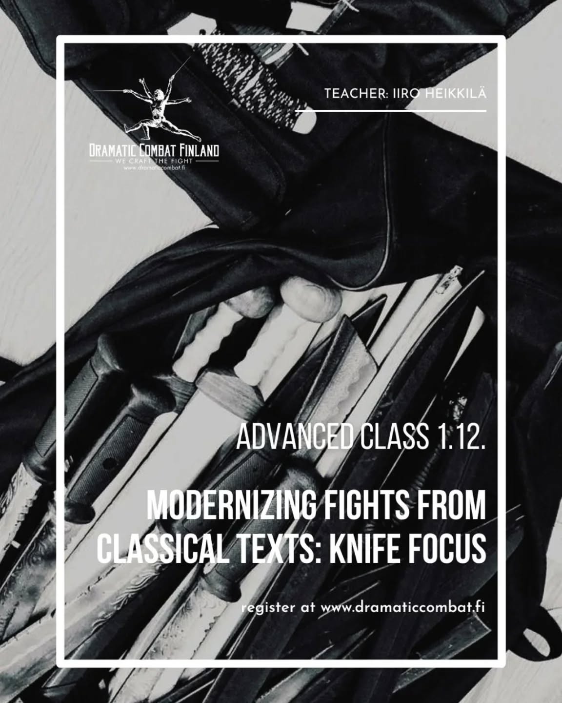 Modernizing fights from classical texts: knife focus - we dive into the world of knives, but this time through the lens of a modern day Romeo and Juliet! We will explore the choreo presented on stage with Åbo Svenska Teatern's Romeo and Juliet and work through the ways it has changed for the stage, why, and how it would change with different actors with the show's choreographer - Iiro Heikkila.