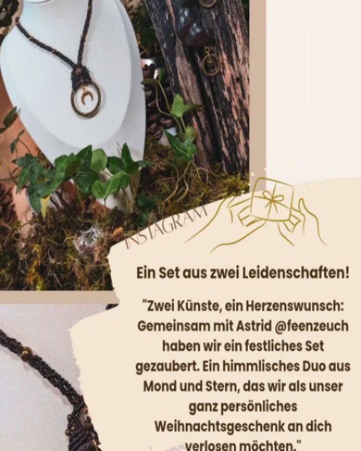 Herzliche Weihnachtsgrüße an alle! 🌟
Wir sind so aufgeregt, euch das Ergebnis unseres Herzens Projekts vorstellen zu dürfen:
Ein Set aus zwei Leidenschaften! 🤎🌙🌟
Die liebe Astrid von @feenzeuch und ich @aranyasart wollten etwas zusammen schaffen. Ihre wundervolle Kunst der **Holzschnitzerei** und meine Liebe zum **Makramee** sollten sich treffen – und herausgekommen ist dieses himmlische Duo aus Mond und Stern.
Wir haben den warmen amerikanischen Nussbaum von Astrid mit meinem filigranen Garn zu einem einzigartigen Set vereint: Ein Paar Statement Ohrringe und eine dazu passende Halskette.
➡️ ZWEI KÜNSTE, EIN HERZENSWUNSCH: Gemeinsam haben wir dieses Set gezaubert, das wir als unser ganz persönliches Weihnachtsgeschenk an euch verlosen möchten.
🎁 SO EINFACH GEHT'S: Willst du dieses einzigartige Set aus Makramee und Nussbaumholz gewinnen?
1. Folge uns beiden: @feenzeuch & @aranyasart auf Instagram
2. like und kommentiere mit 🌟
3. Markiere 1-2 liebe Menschen, denen du dieses Gewinnspiel zeigen möchtest.
➡️ BONUS: Teile den Post in deiner Story und markiere uns (für 24h), um ein Extra-Los zu erhalten!
📅 TEILNAHMEBEDINGUNGEN & ZEITRAUM
Start: 26.11.2025
Teilnahmeschluss: Samstag 13.12.2025 \18Uhr
Auslosung: Die Auslosung erfolgt per Zufallsprinzip am 3. Adventsonntag 14.12.2025
17 Uhr unter allen Teilnehmern, die alle Bedingungen erfüllt haben.
Gewinnbenachrichtigung:
Der Gewinner wird über eine Direktnachricht (DM) benachrichtigt.
WICHTIGE HINWEISE:
1. Veranstalter: Das Gewinnspiel wird von mir Katharina @aranyasart und Astrid @feenzeuch veranstaltet.
2. Teilnahmeberechtigung: Teilnahmeberechtigt ist jede natürliche Person ab 18 Jahren
3. **Ausschluss:** Wir behalten uns das Recht vor, Personen bei Verstößen gegen die Regeln vom Gewinnspiel auszuschließen.
4. Instagram-Hinweis: Dieses Gewinnspiel steht in keiner Verbindung zu Instagram und wird in keiner Weise von Instagram gesponsert, unterstützt oder organisiert. Ansprechpartner und Verantwortlicher ist allein der Veranstalter.
Wir wünschen euch viel Glück und eine wunderbare Adventszeit!
Eure Katharina & Astrid ❤️
#Weihnachtsgewinnspiel #aranyasart #handmade